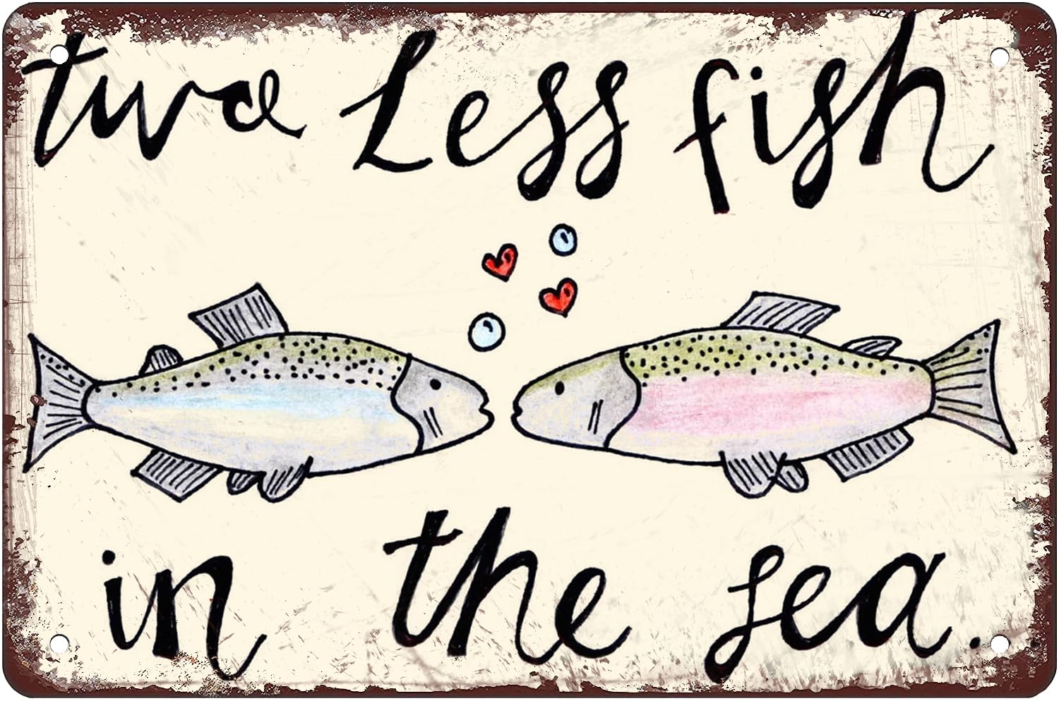 Kwqdozf As Pic Two Less Fish In The Sea Vintage Art Metal Vintage Retro Metal Tin Signs De