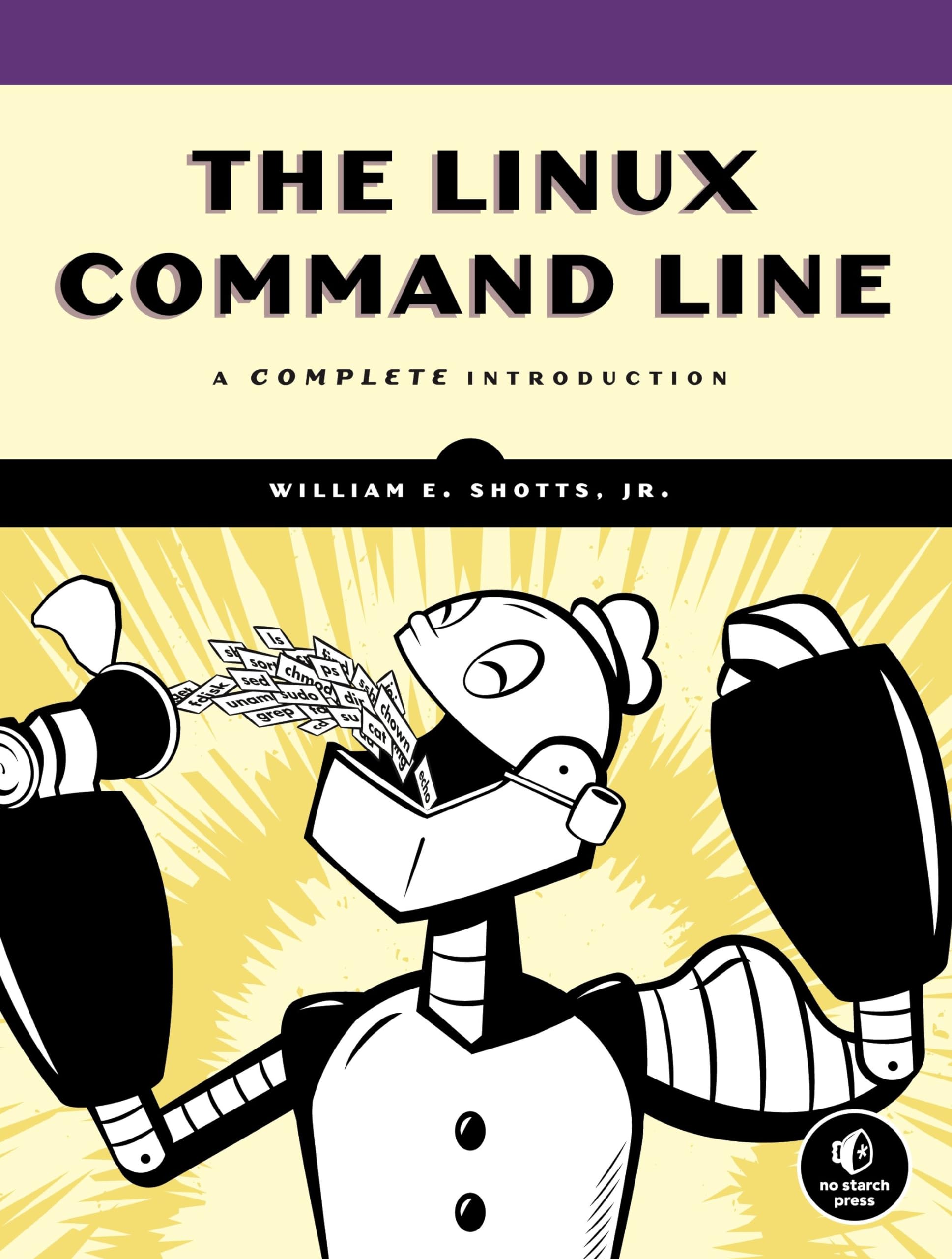 The Linux Command Line: A Guide to the Shell-Shocked