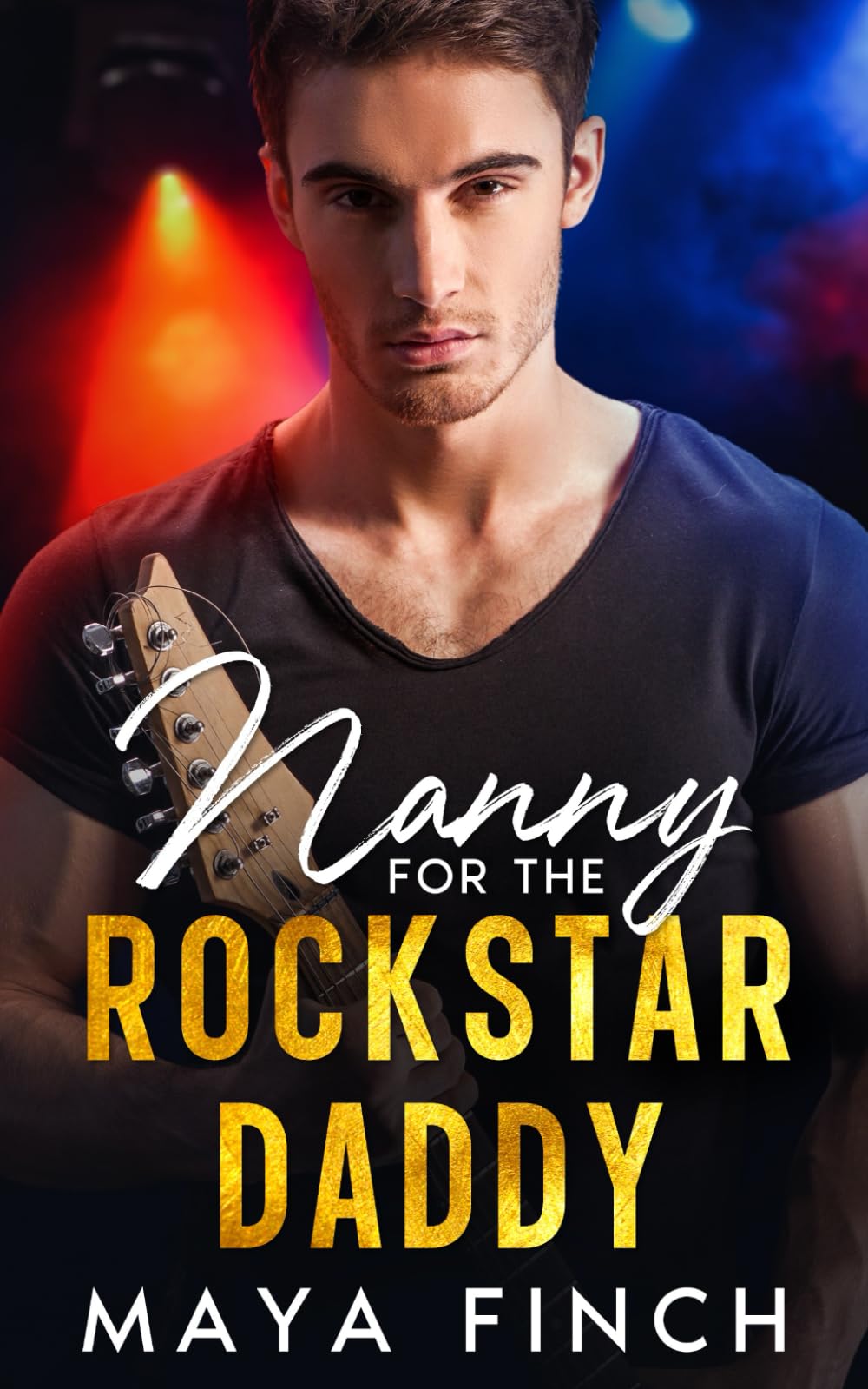Nanny for the Rockstar Daddy: A Forbidden Billionaire Romance