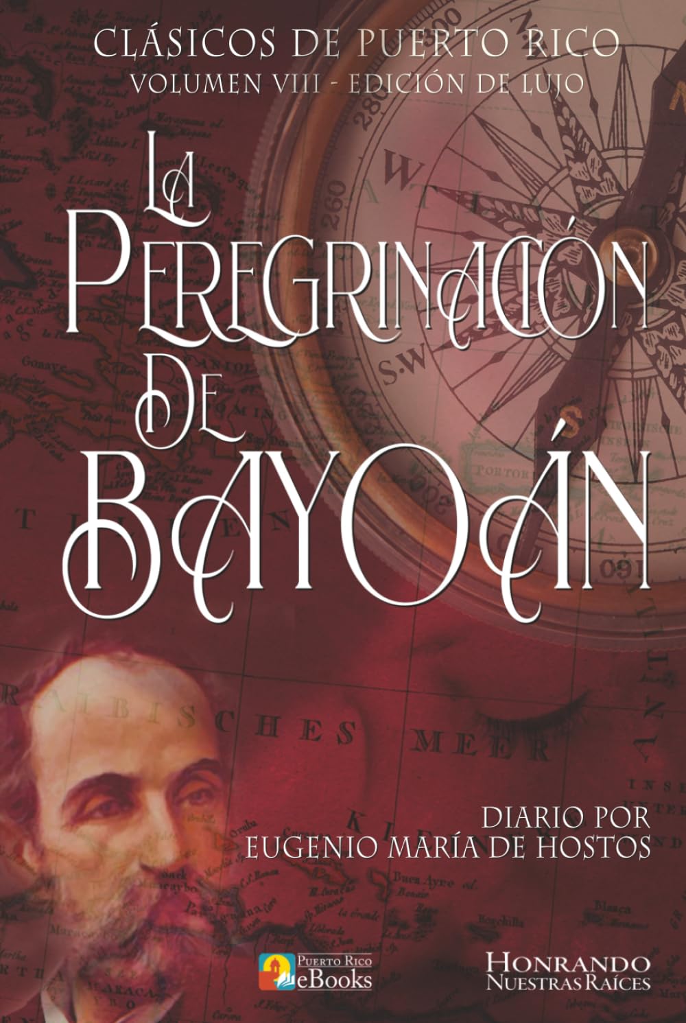 La Peregrinación de Bayoán: Edición de Lujo