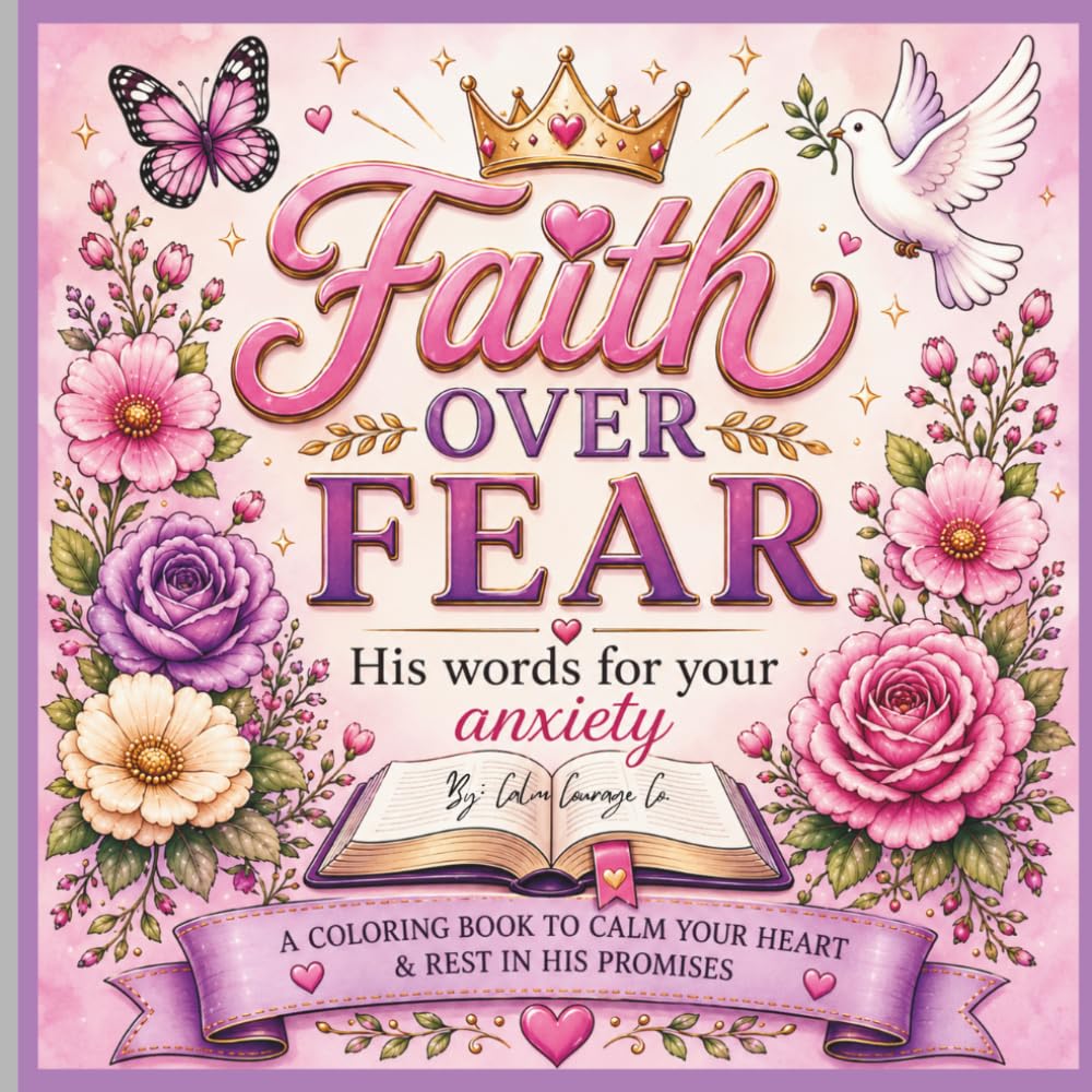 Faith over Fear: His Words for Your Anxiety