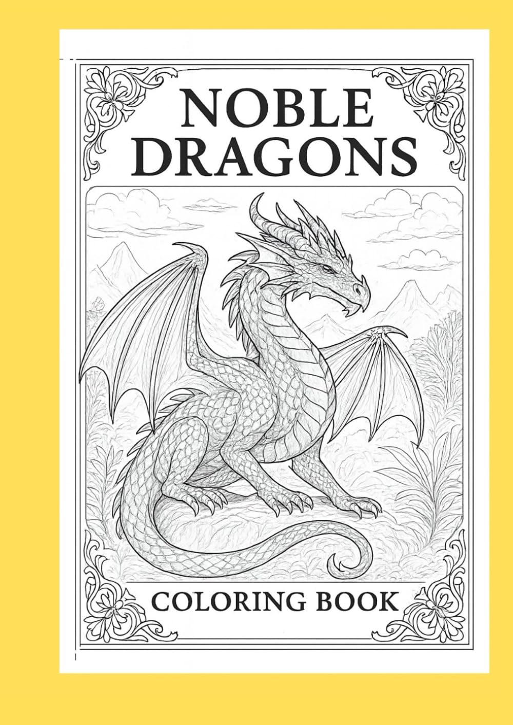 Noble Dragons Coloring Book (Fantasy-Ausmalbücher)