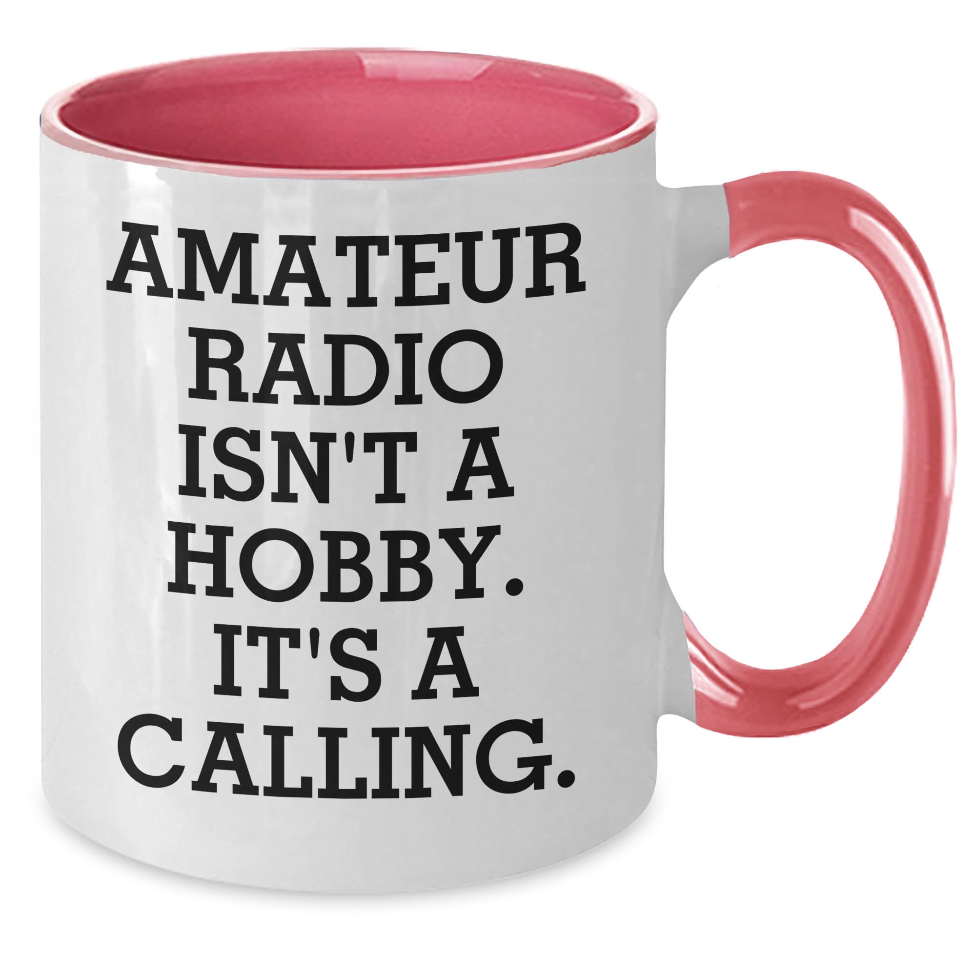 Inspirational Amateur Radio Isn't A Hobby. It's A Calling. Funny Gifts for Ham Radio Operators - Perfect Christmas Unique Gifts for Radio Enthusiasts, Amateur Radio Lovers and Call Signs Collectors