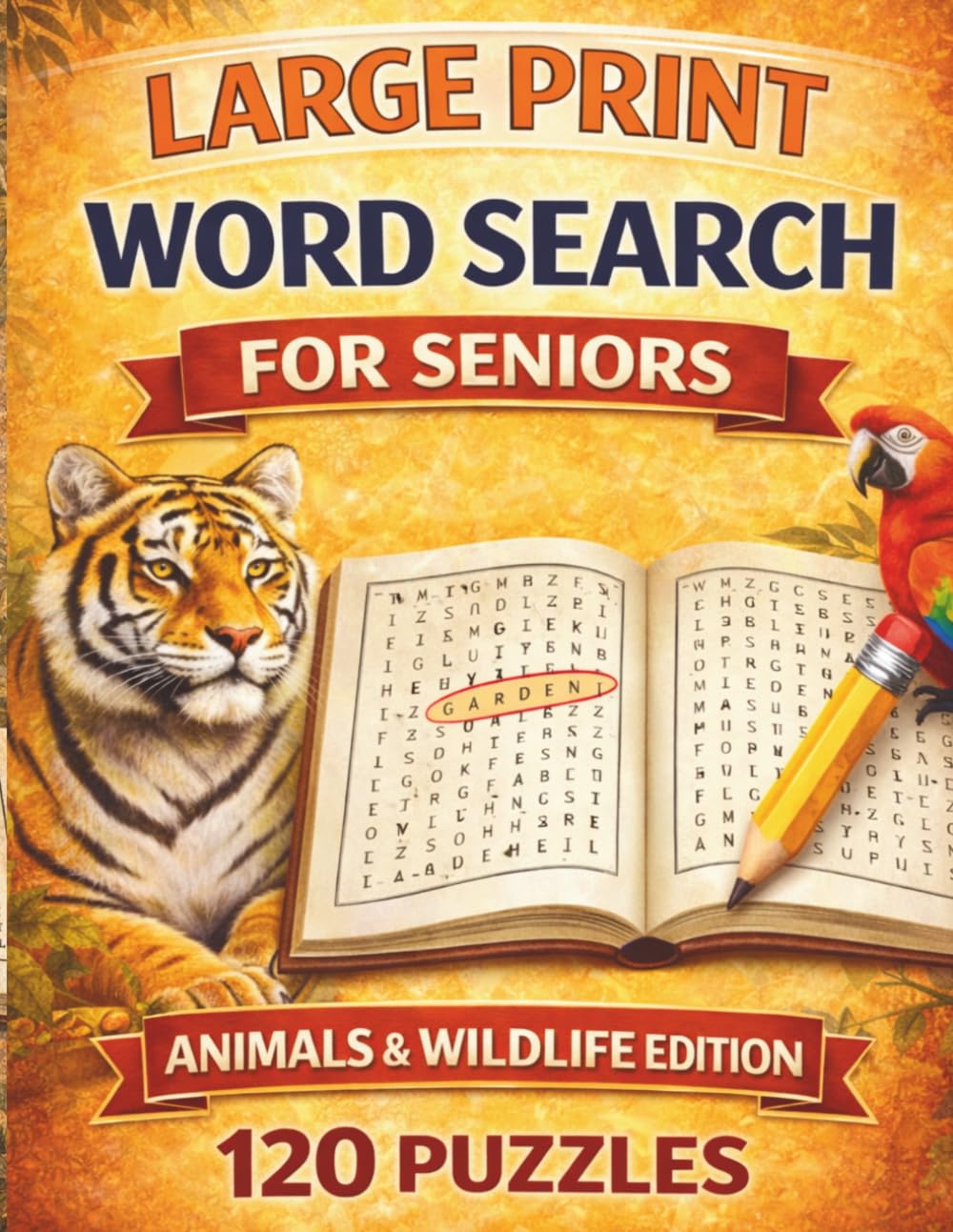 Large Print Word Search for Seniors: 120 Easy and Relaxing Puzzles with Big Letters: Animals and Wildlife Edition (Volume 1)