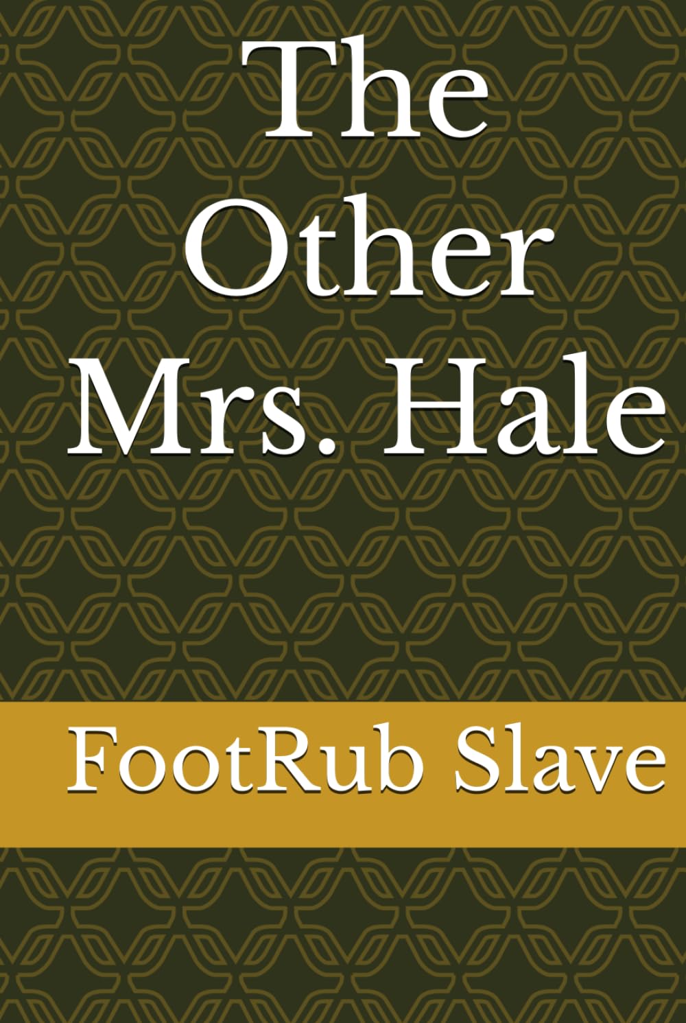 The Other Mrs. Hale