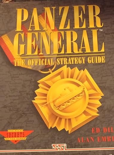 Panzer General: The Official Strategy Guide (Prima's Secrets of the Games)