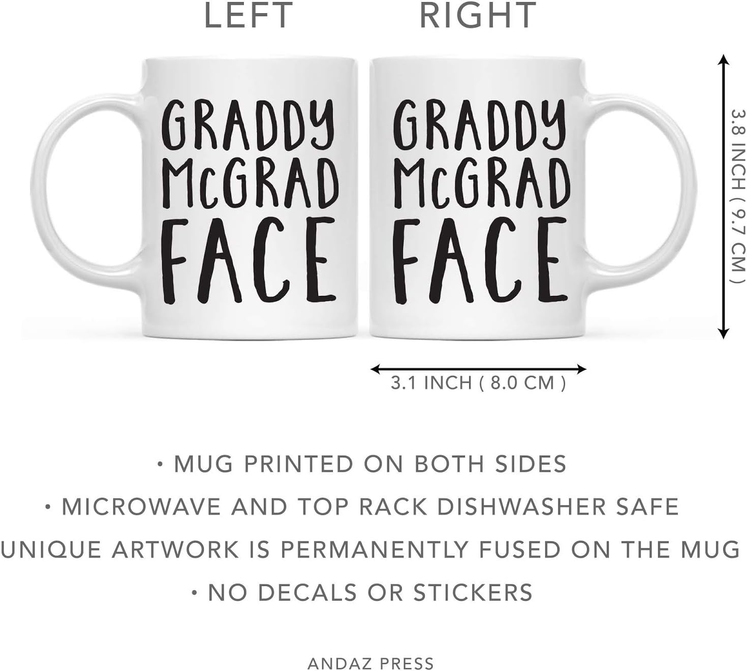 Andaz Press Funny Graduation 11oz. Coffee Mug Gag Gift, Graddy McGrad Face, 1-Pack, Funny Witty Humorous Graduation Present Ideas for Him Her Classmate Friend