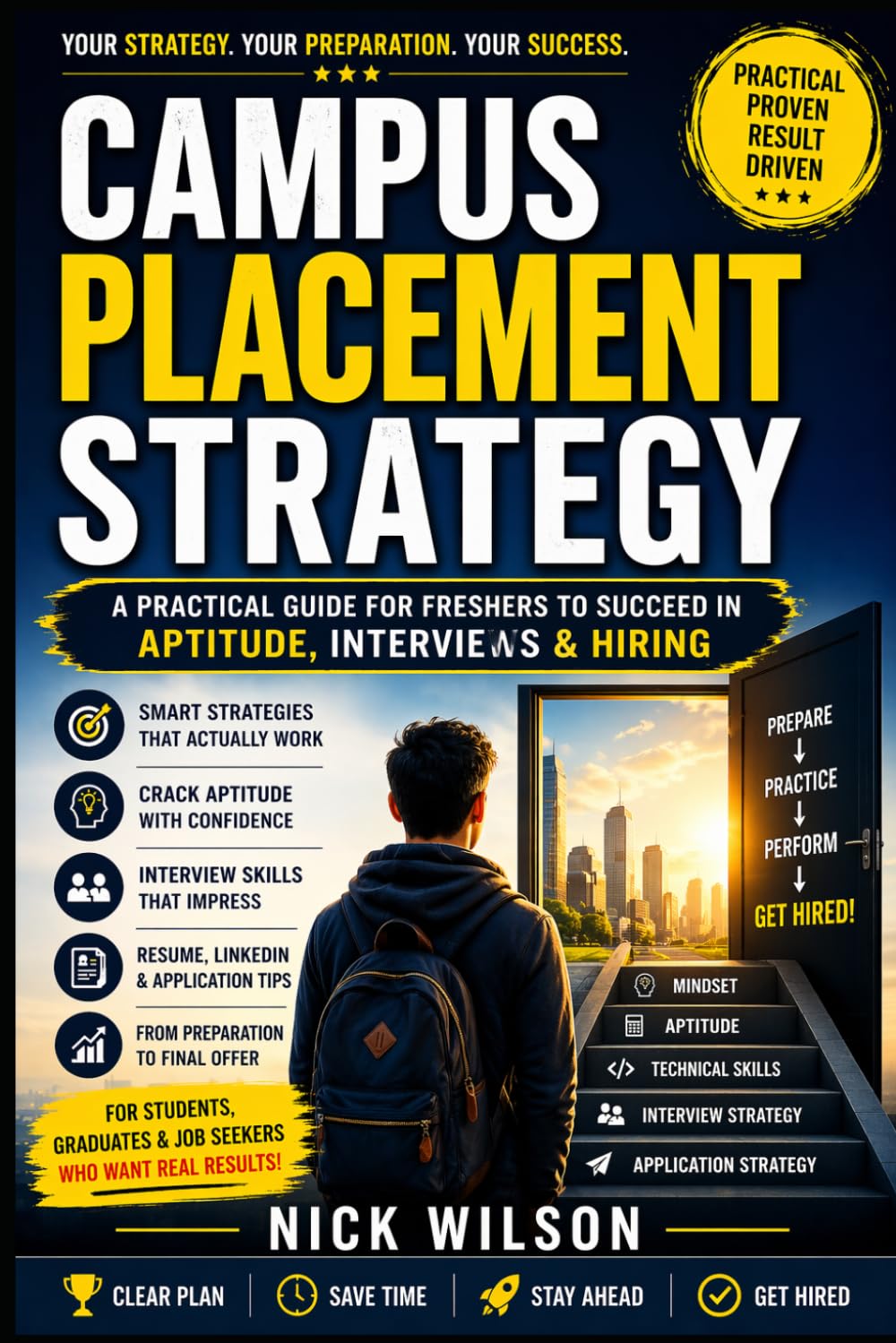 Campus Placement Strategy: A Practical Guide for Freshers to Succeed in Aptitude, Interviews & Hiring