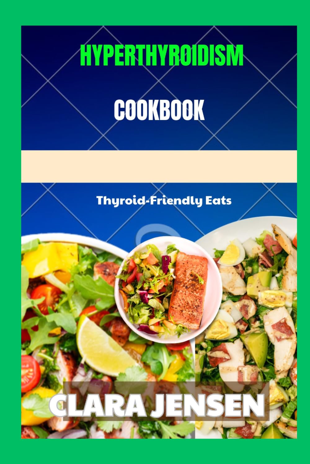 Hyperthyroidism Cookbook: Thyroid-Friendly Eats