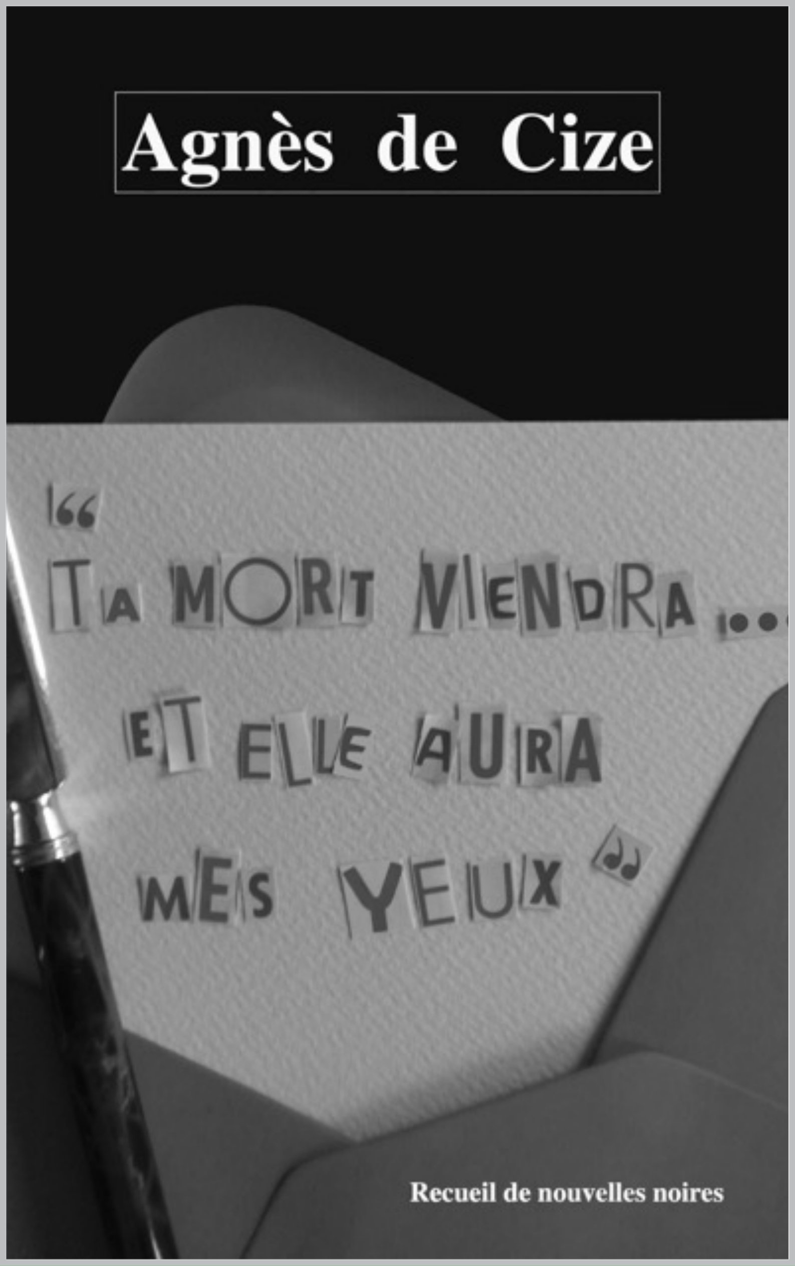 Ta mort viendra... et elle aura mes yeux (French Edition)