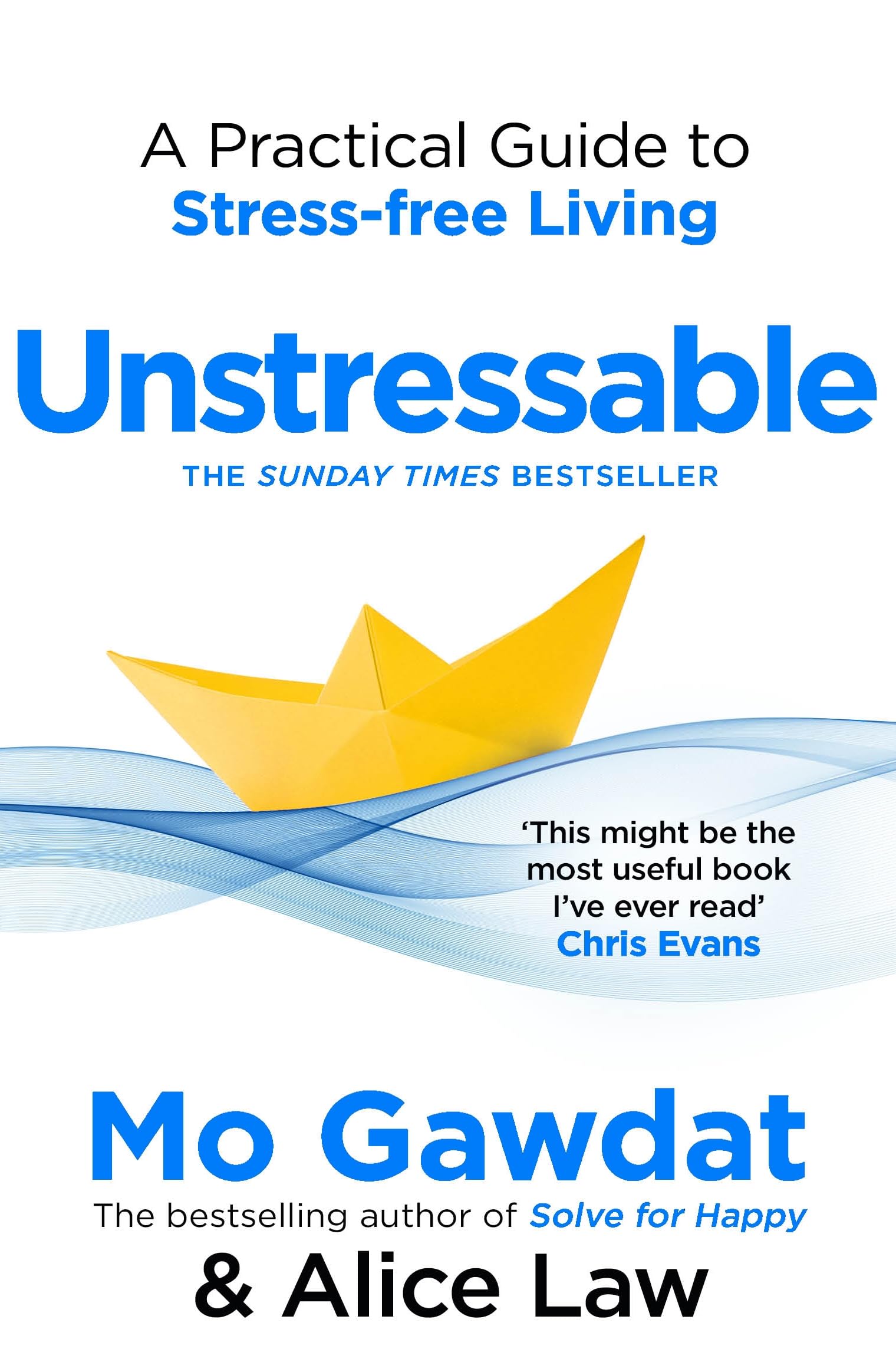 Unstressable by Mo Gawdat, Alice Law - 9781035085705