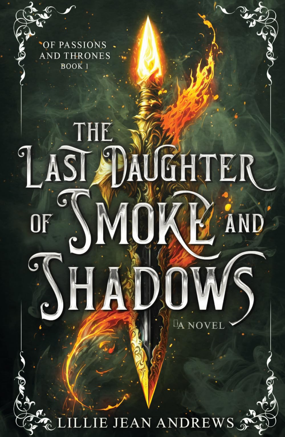 The Last Daughter of Smoke and Shadows (Of Passions and Thrones)