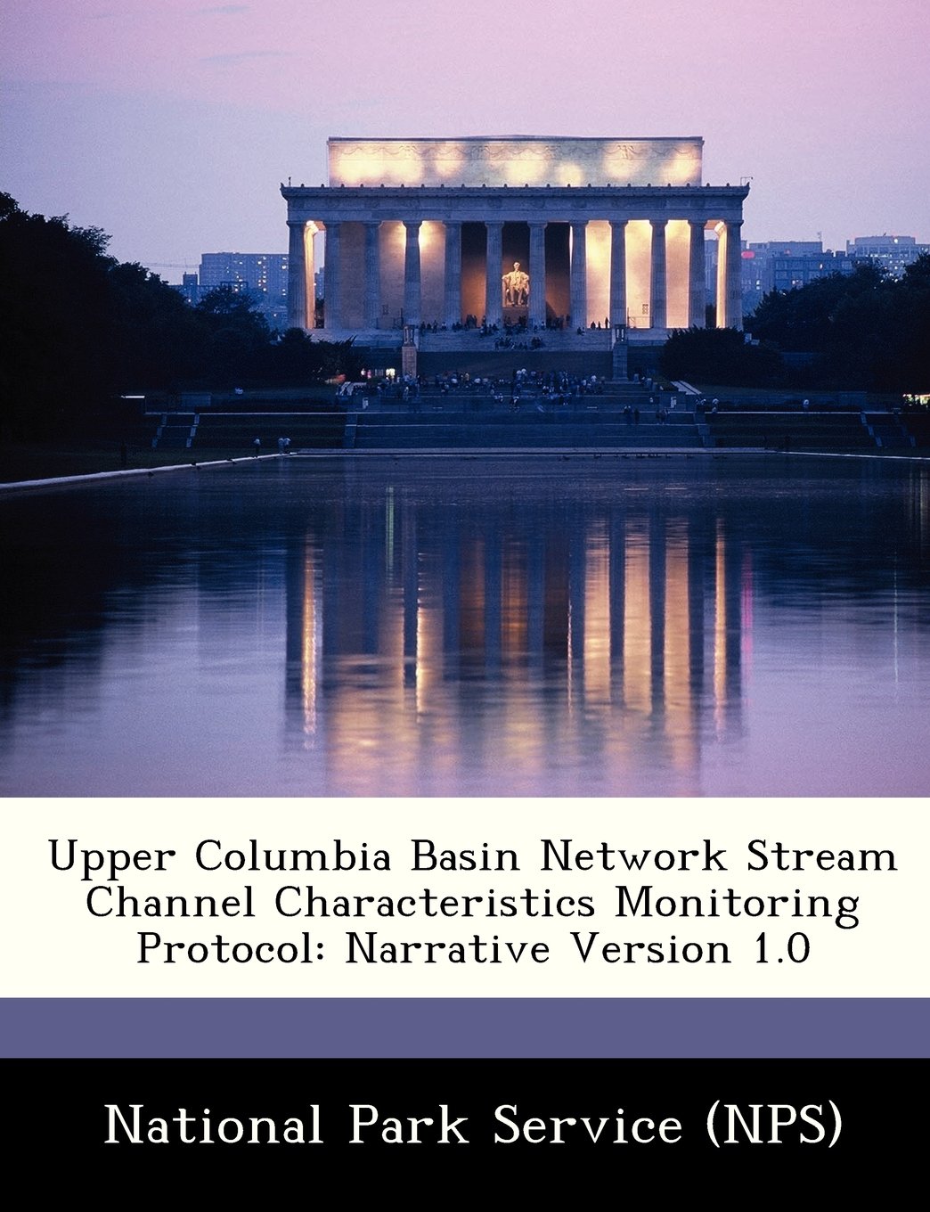 Upper Columbia Basin Network Stream Channel Characteristics Monitoring ...