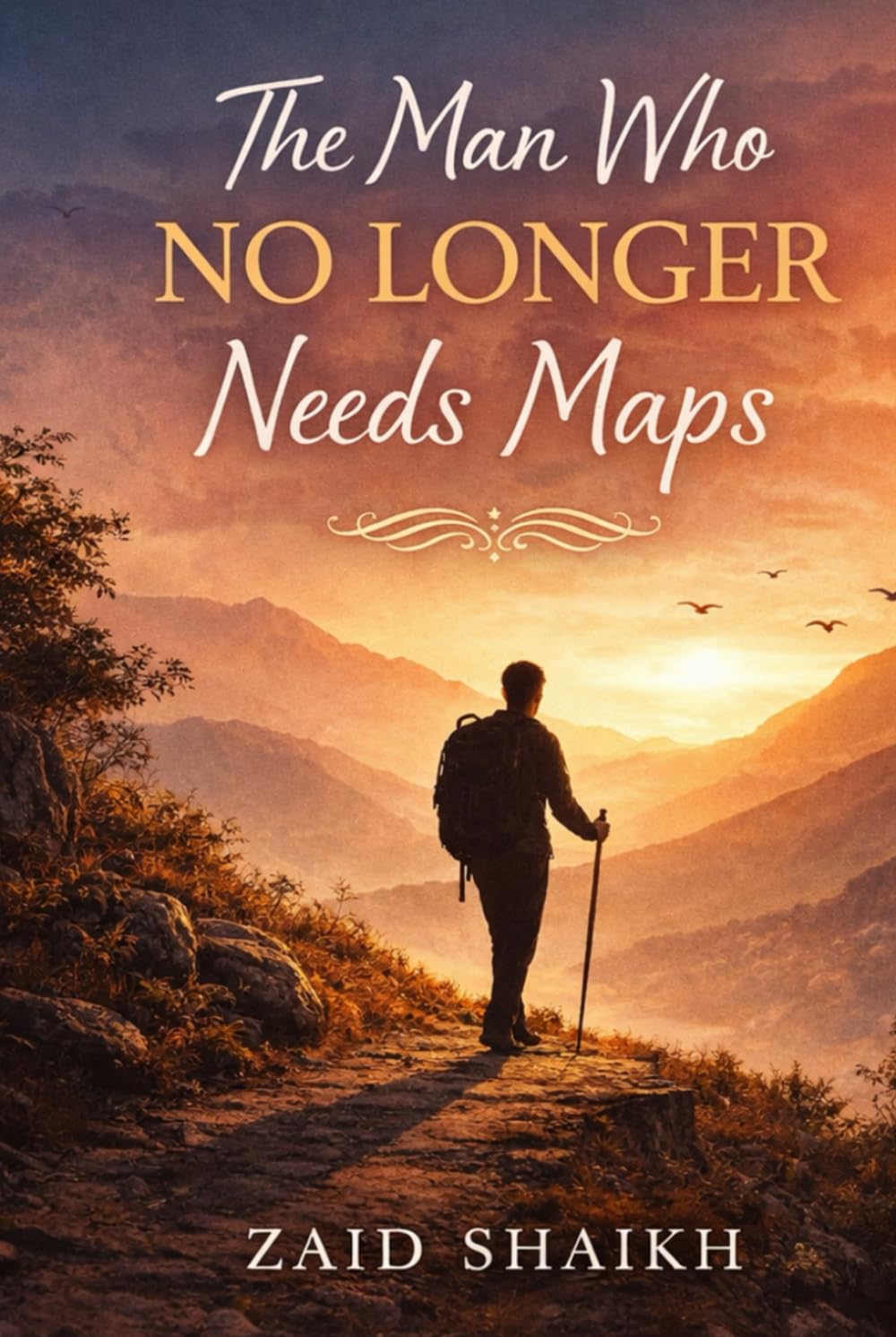 The Man Who No Longer Needs Maps | Islamic Fictional Story Book On Tawakkul | Learn Trusting Allah with the Help of Novel | Islamic Novel for Youths and Adults