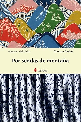 Por Sendas De Montaña - 5ª Edición (Maestros Del Haiku)