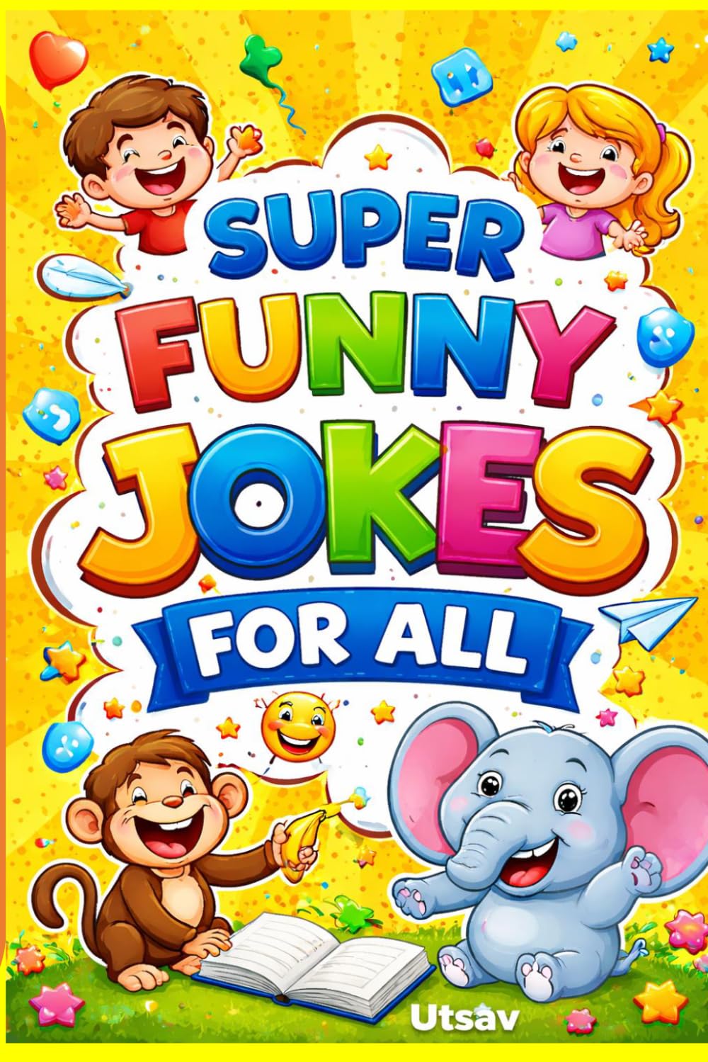 Jokes & Funny stories for ALL: A Smile on Every Page!