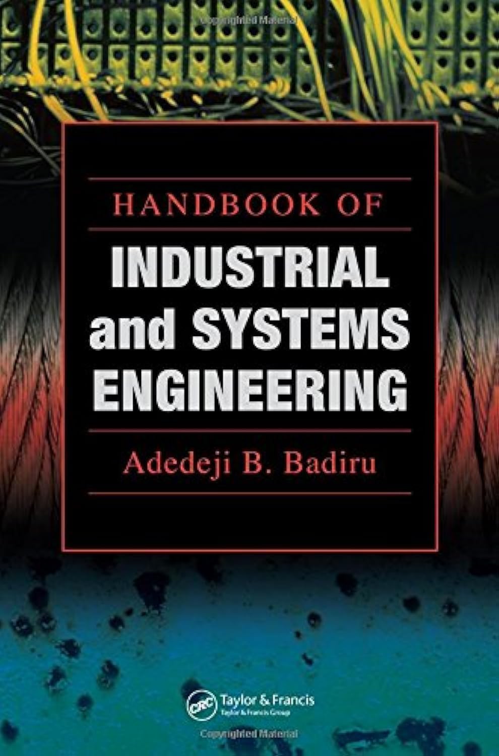 Handbook of Industrial and Systems Engineering