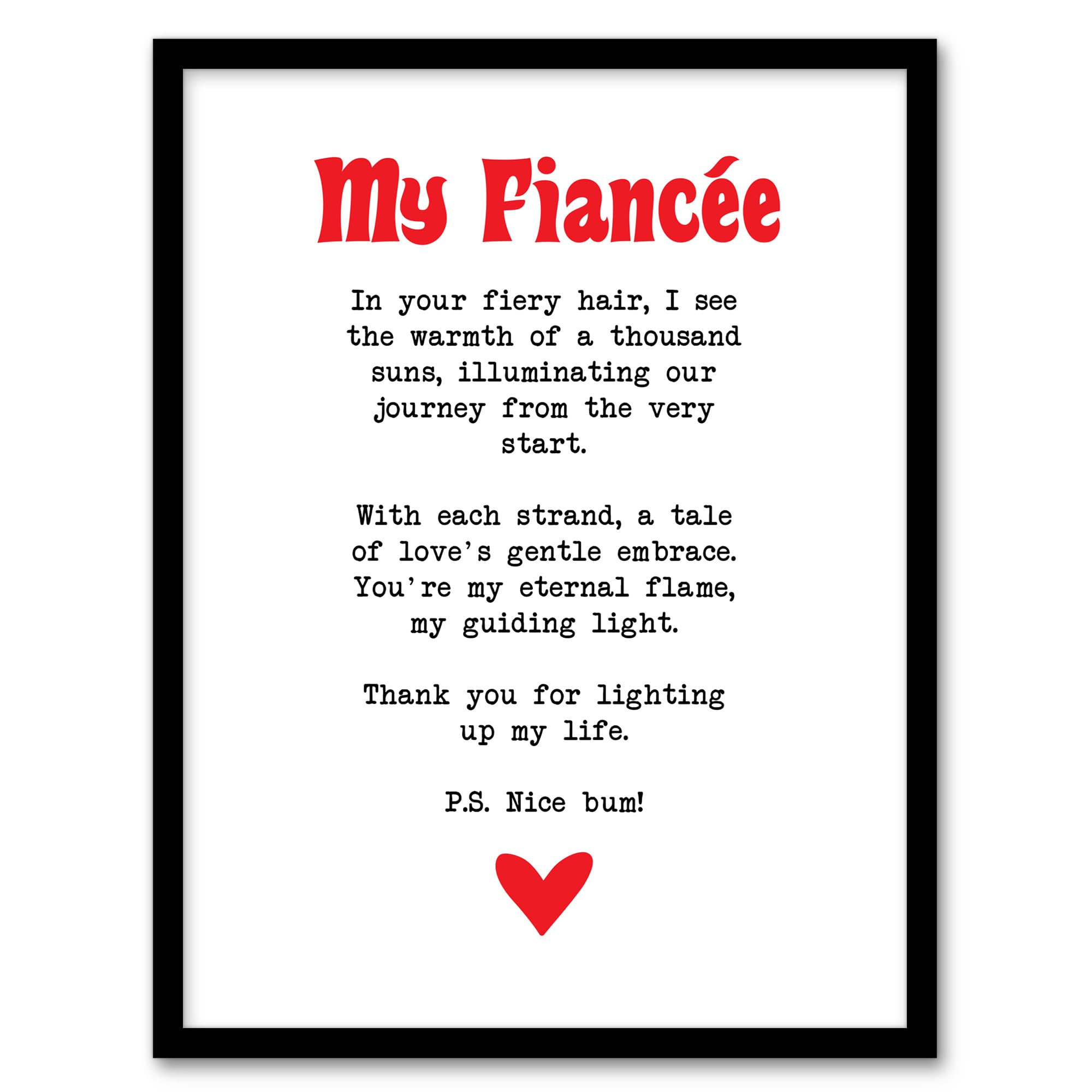 Artery8 Love Poem Ginger Fiancée Romantic Funny Bedroom Artwork Framed Wall Art Print A4