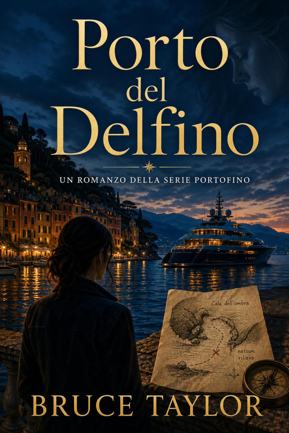 Porto del Delfino: Un Romanzo della Serie Portofino (A Portofino Series Novel)