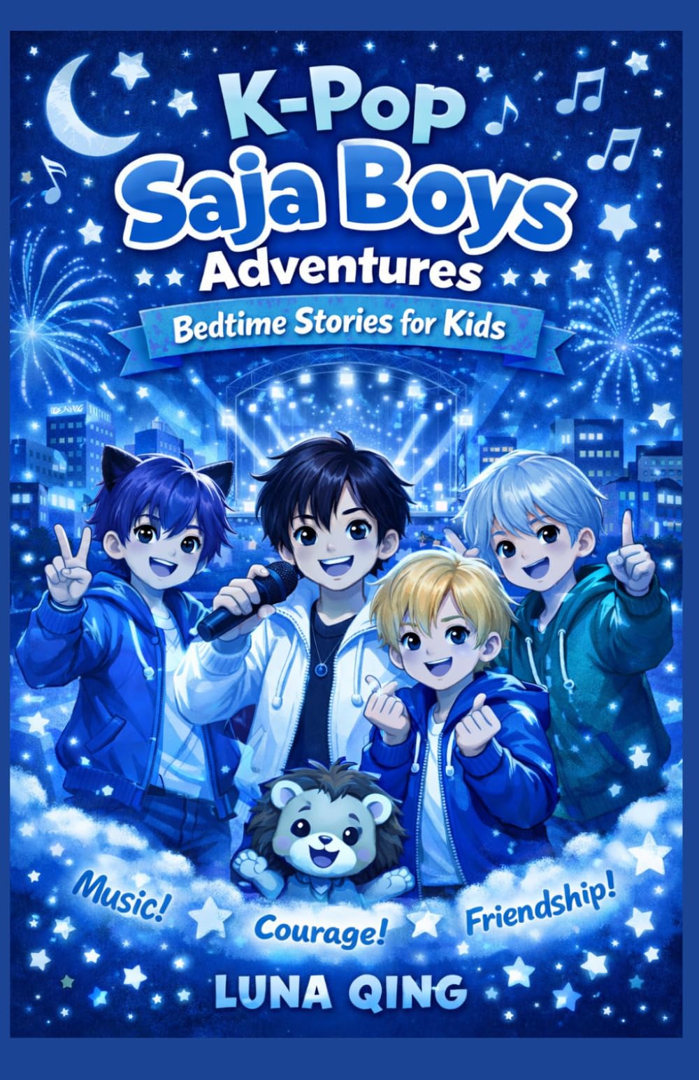 K-pop Saja Boys Adventures Bedtime Stories for Kids: Exciting Tales of Music, Courage and Friendship Before Bedtime.
