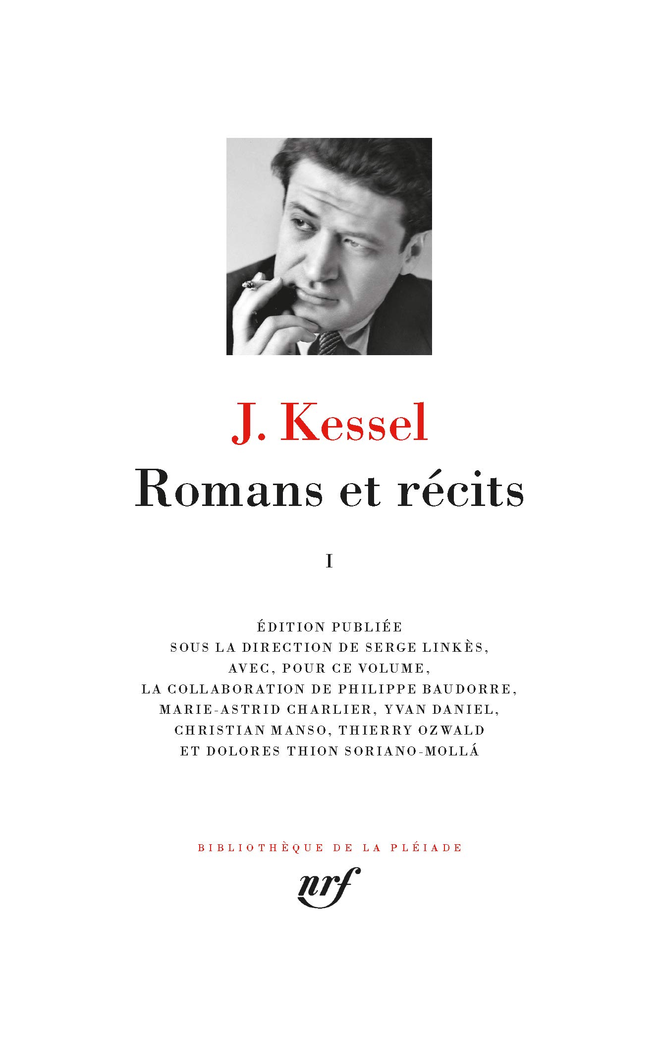 Romans et récits (1): Tome 1