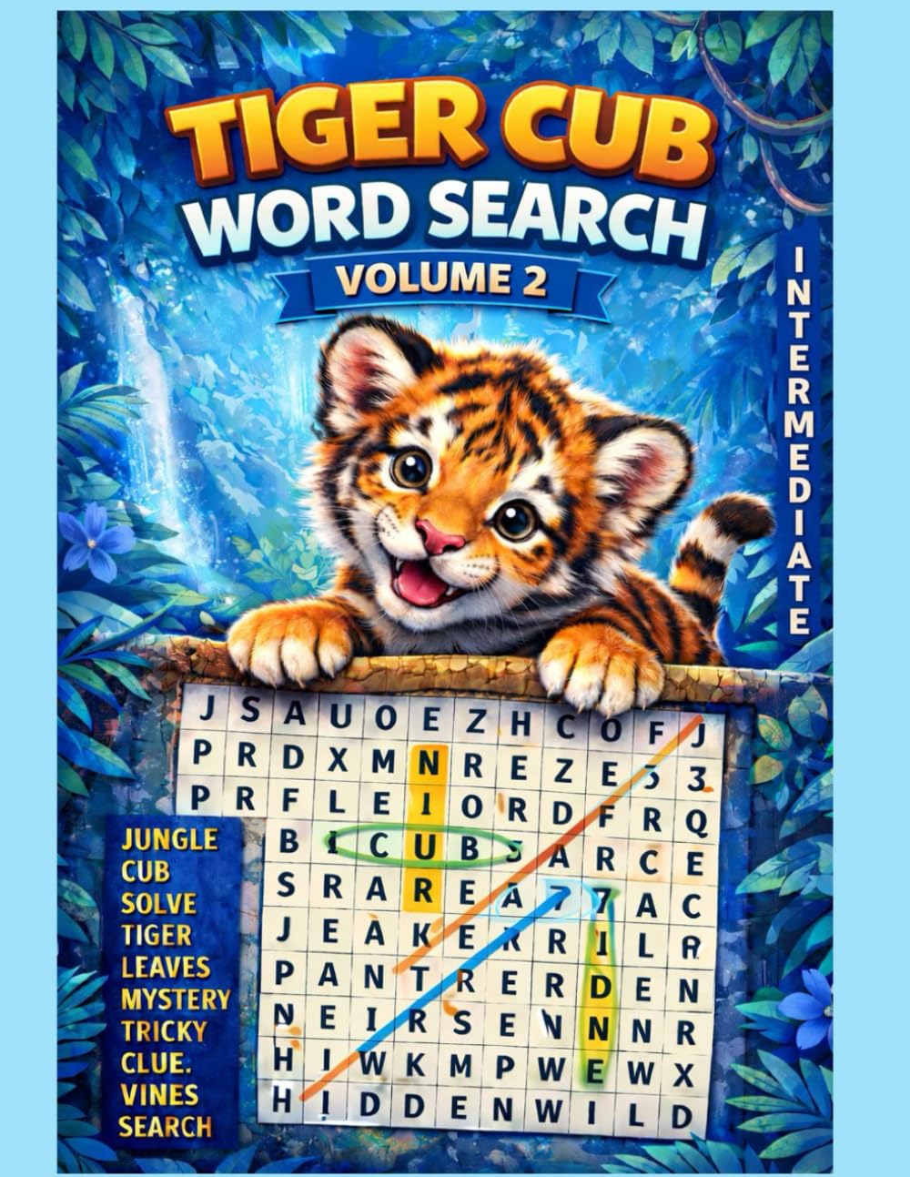 Tiger Cub Word Search: Volume 2: Intermittent Large Print Puzzles for Relaxation and Focus