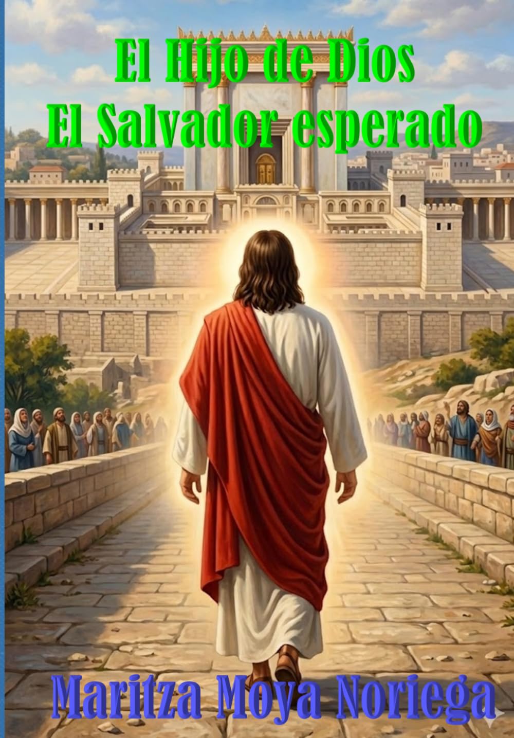 Jesús el Hijo de Dios: El Salvador esperado