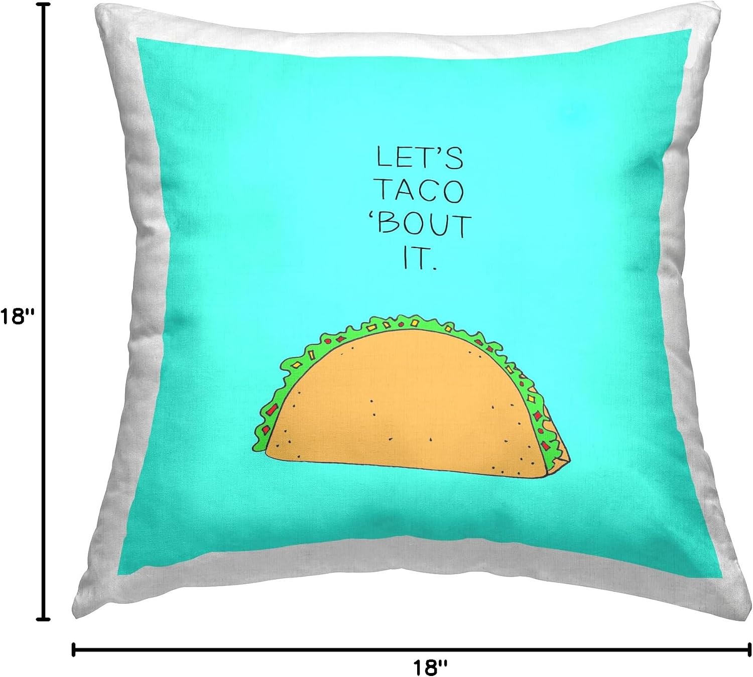 Stupell Industries Let's Taco 'Bout It Dinner Food Pun Design by Natalie Sizemore Pillow, 18 x 18, Blue