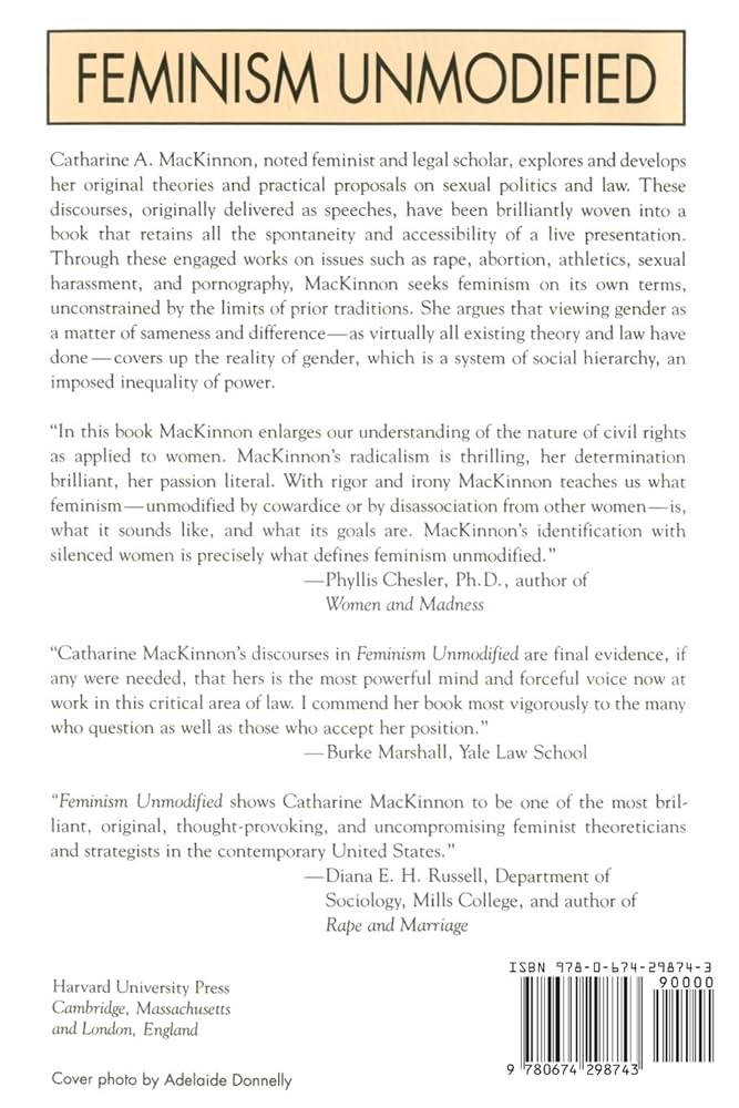 Feminism Unmodified: Discourses on Life and Law: MacKinnon