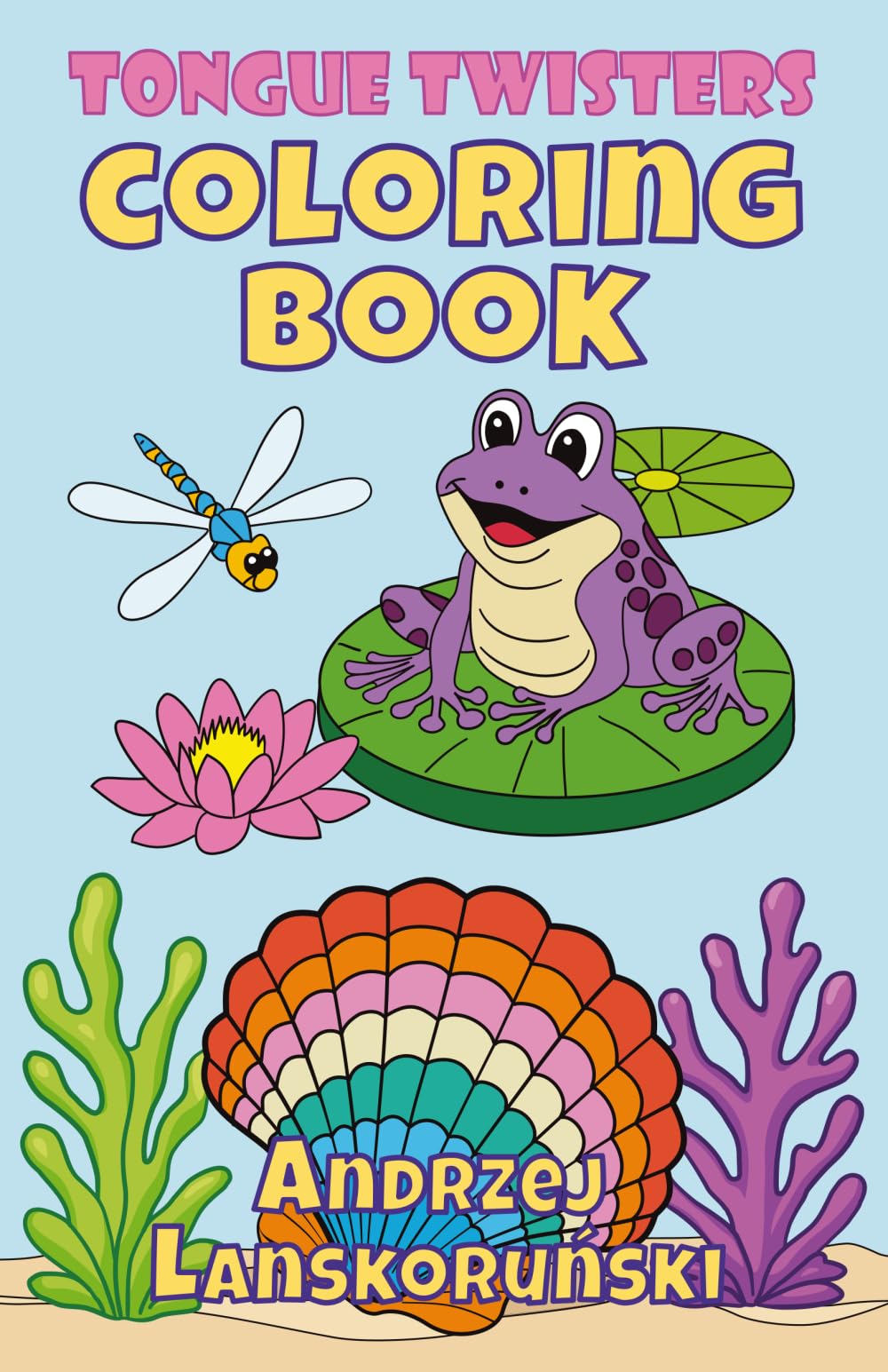 Coloring Book: Tongue Twisters