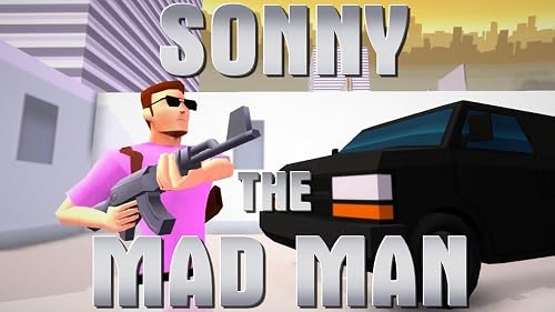 Sonny The Mad Man – vue 2