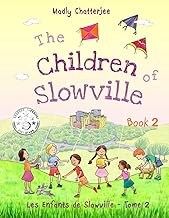 The Children of Slowville Book 2: Les Enfants de Slowville Tome 2