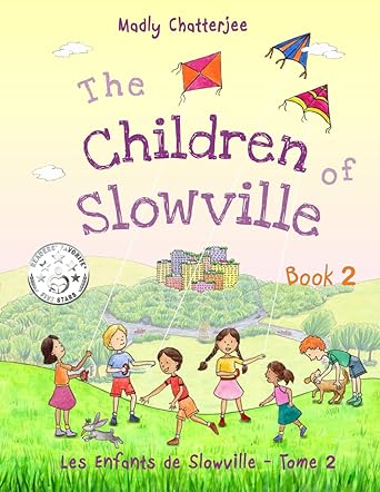 The Children of Slowville Book 2