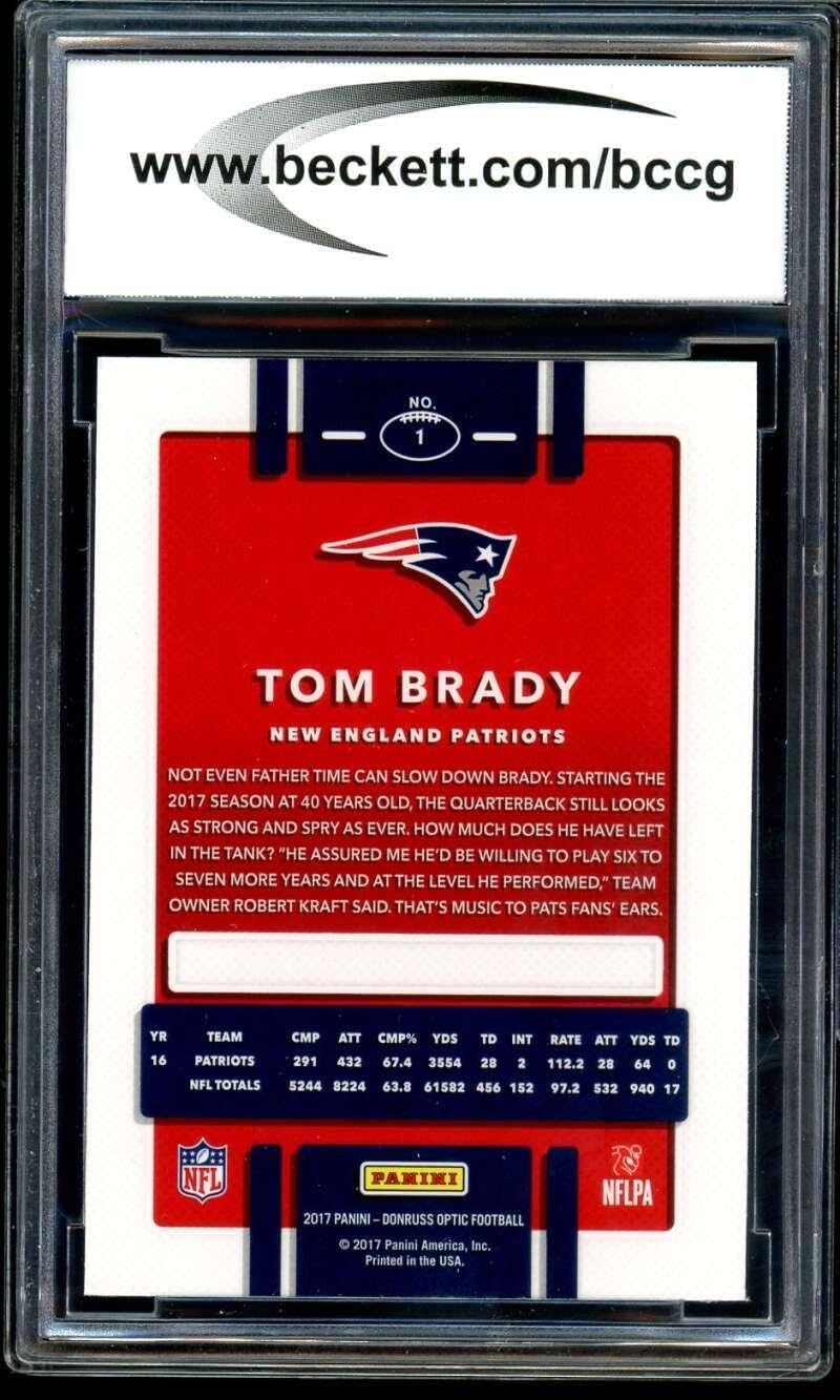 Tom Brady Card 2017 Donruss Optic #1 BGS BCCG 10 - Unsigned Football Cards