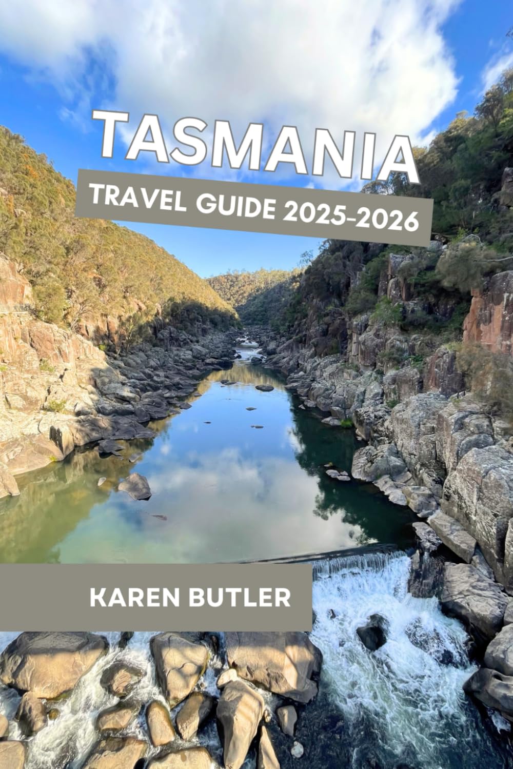 TASMANIA TRAVEL GUIDE 2025-2026