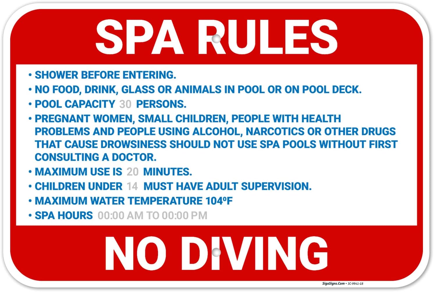 Custom Spa Rules Sign, 12x18 Inches, Rust Free .063 Aluminum, Fade Resistant, Made in USA
