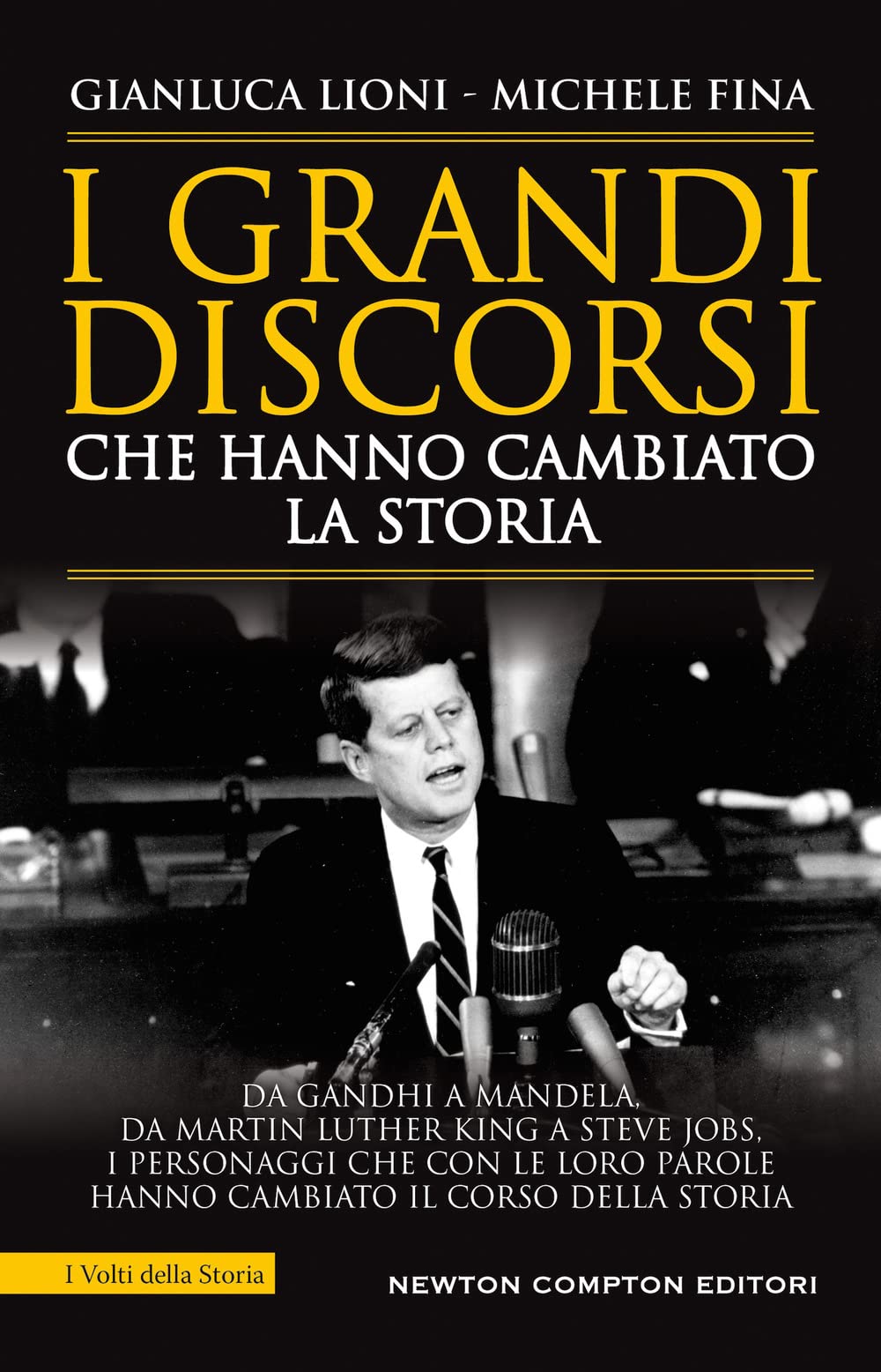 I Grandi Discorsi Che Hanno Cambiato La Storia - 4