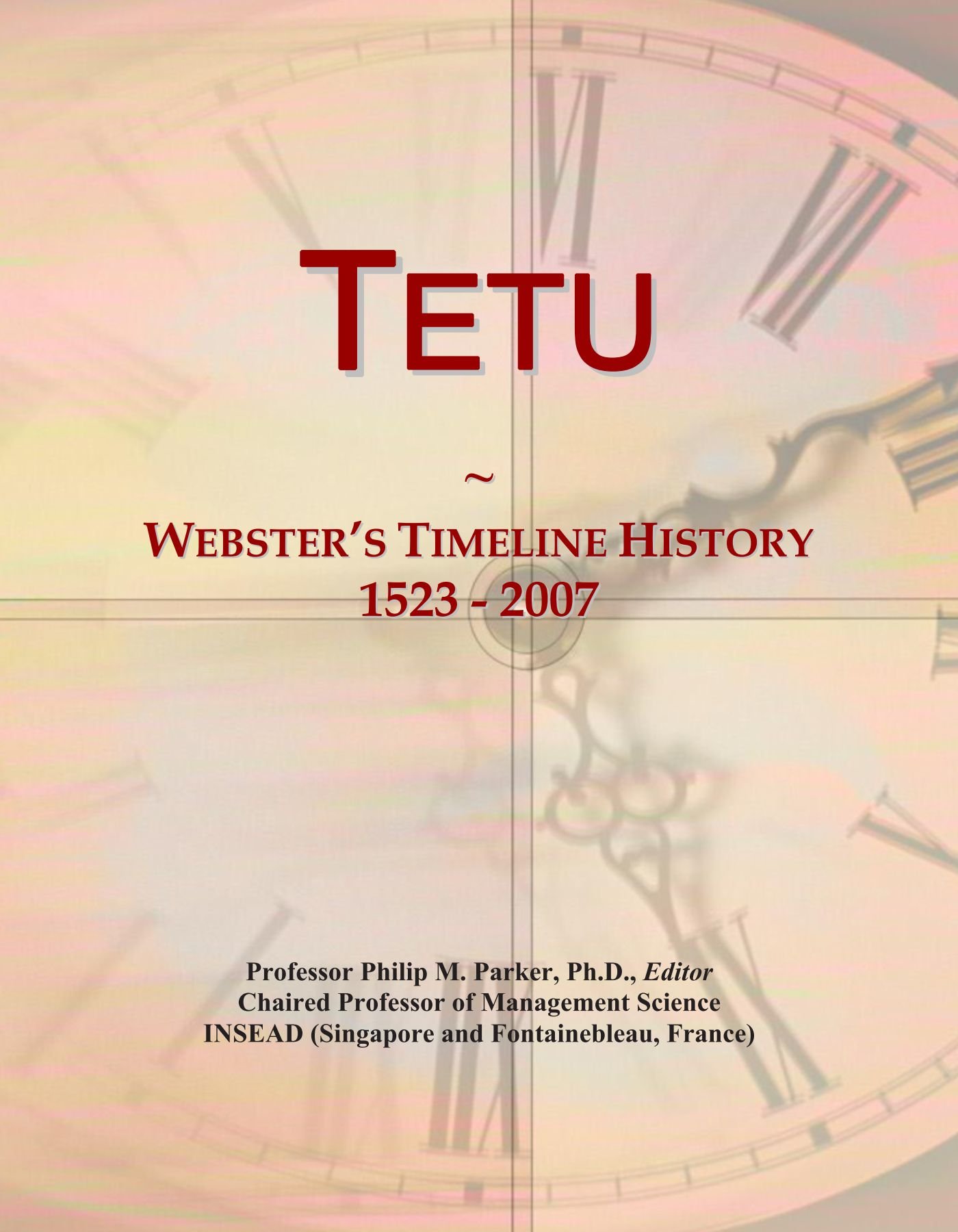 Tetu: Webster's Timeline History, 1523 - 2007