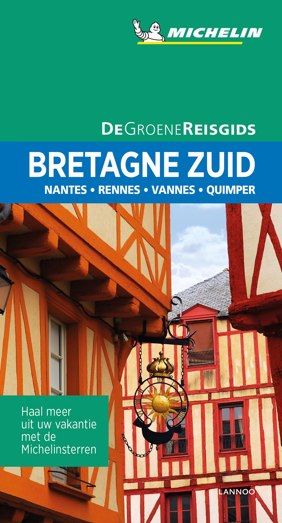 Bretagne Zuid Rennes Vannes Quimper Nantes (De Groene Reisgids)