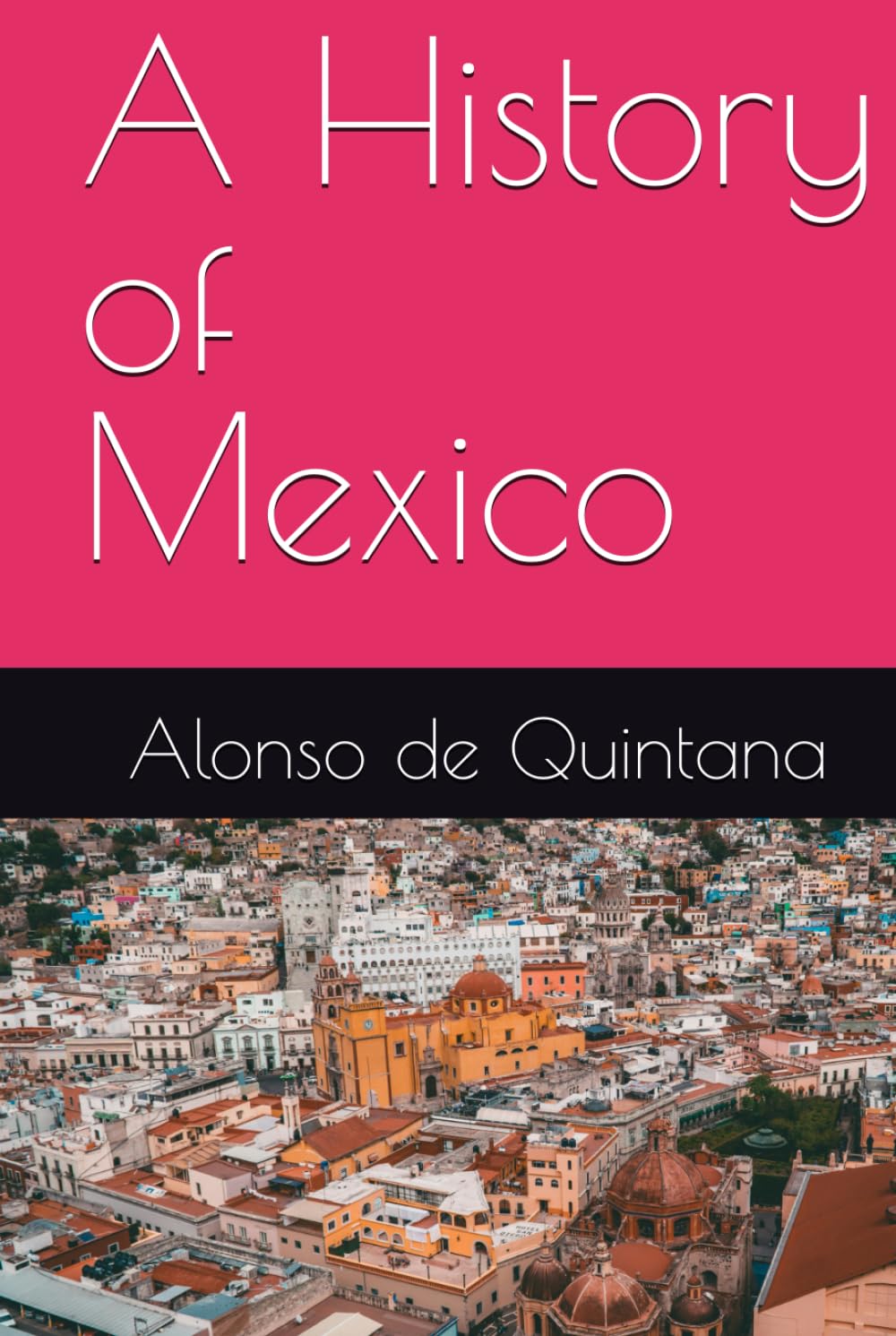 A History of Mexico