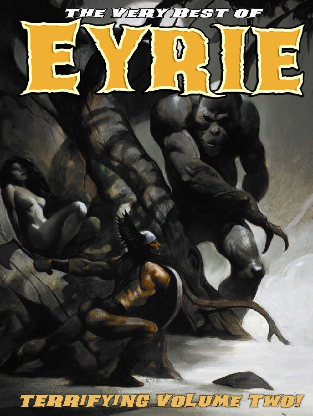 The Very Best of EYRIE: Terrifying Volume Two!