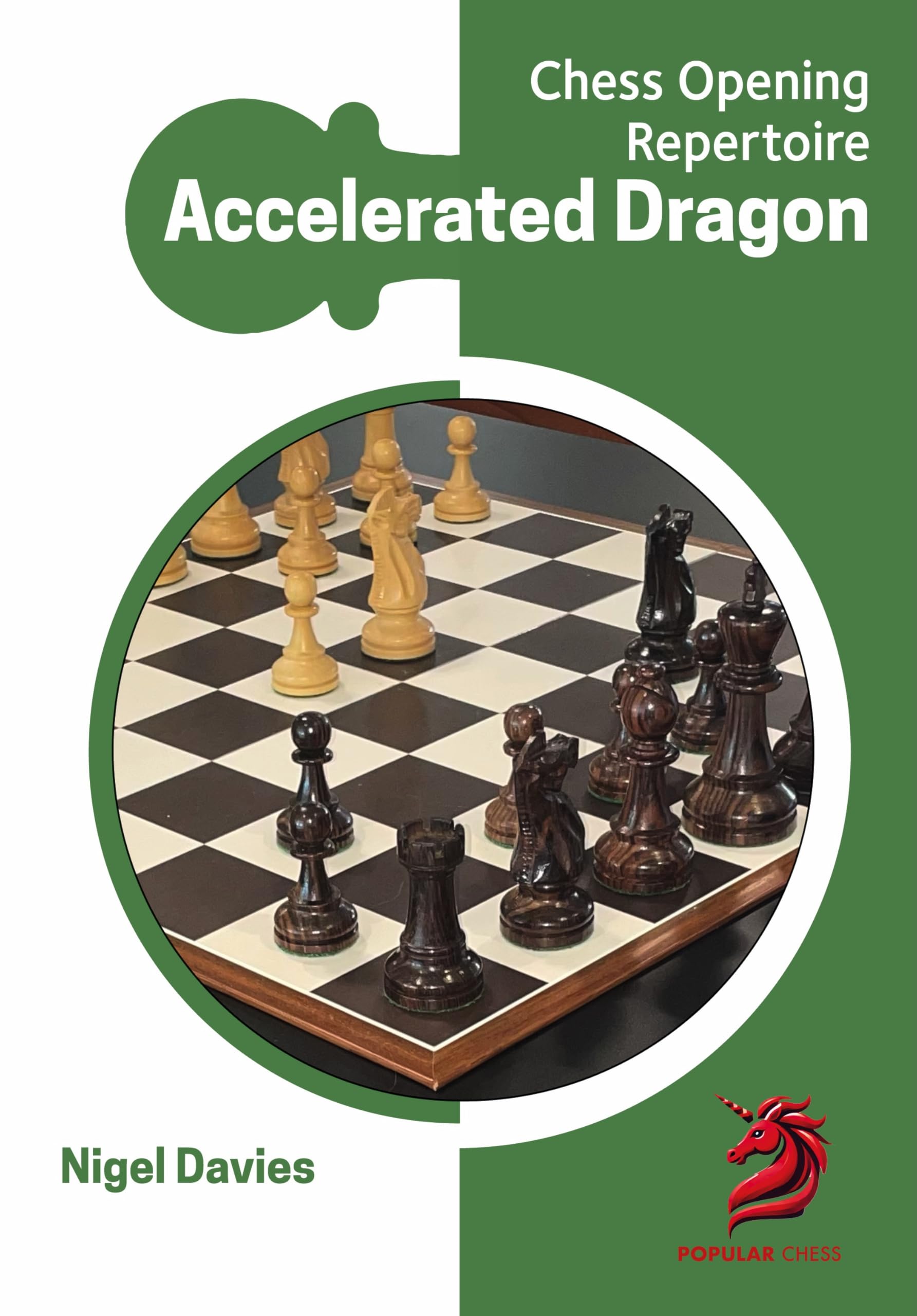 Accelerated Dragon: Chess Opening Repertoire. Davies 9781836840039 New**