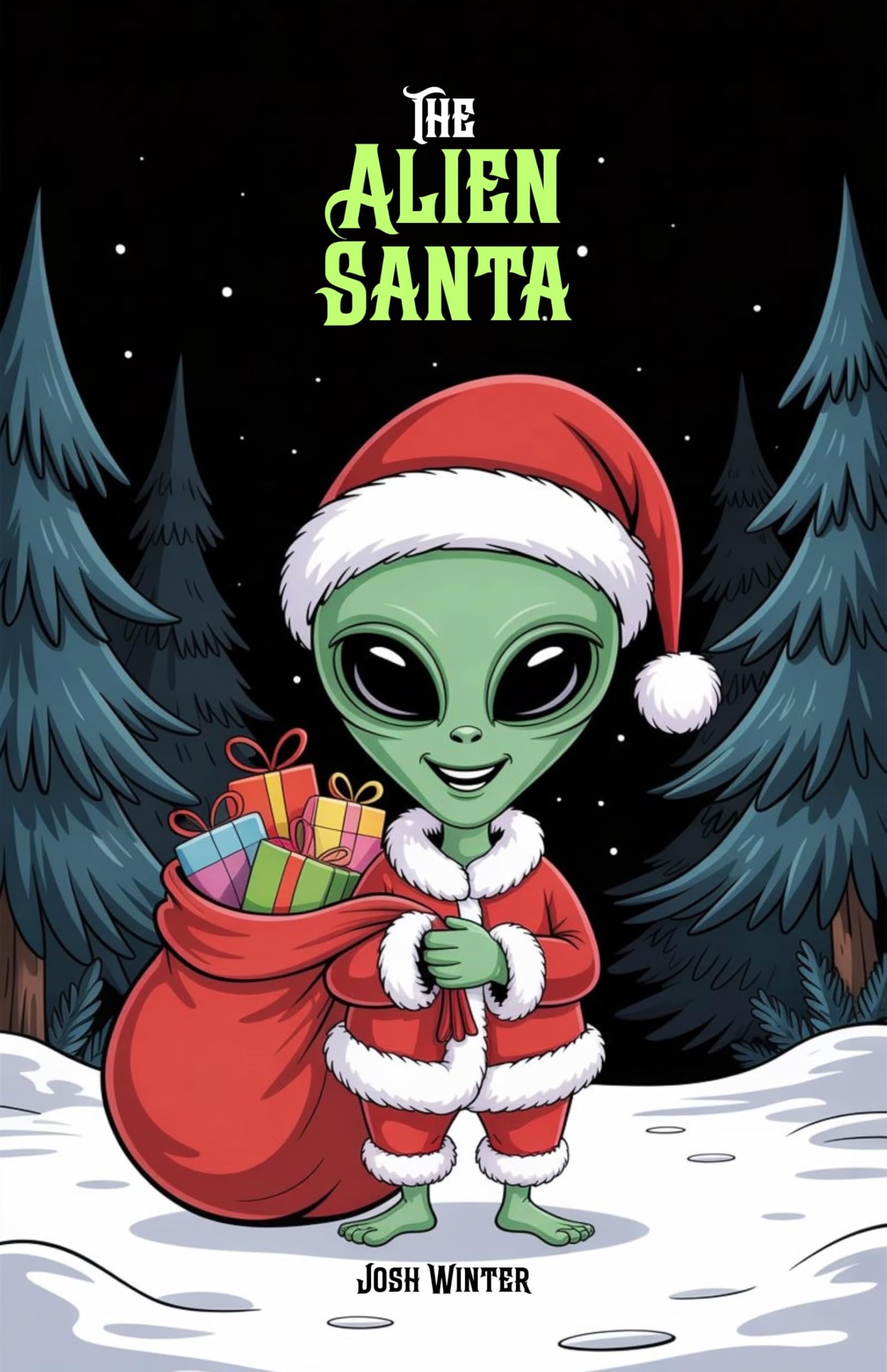 The Alien Santa: Santa from Outer Space