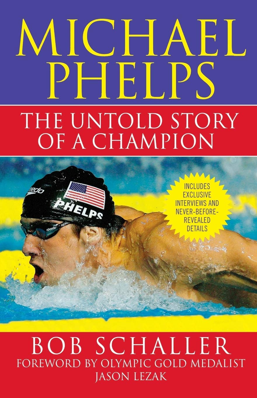 St. Martin's Griffin Michael Phelps: The Untold Story of a Champion
