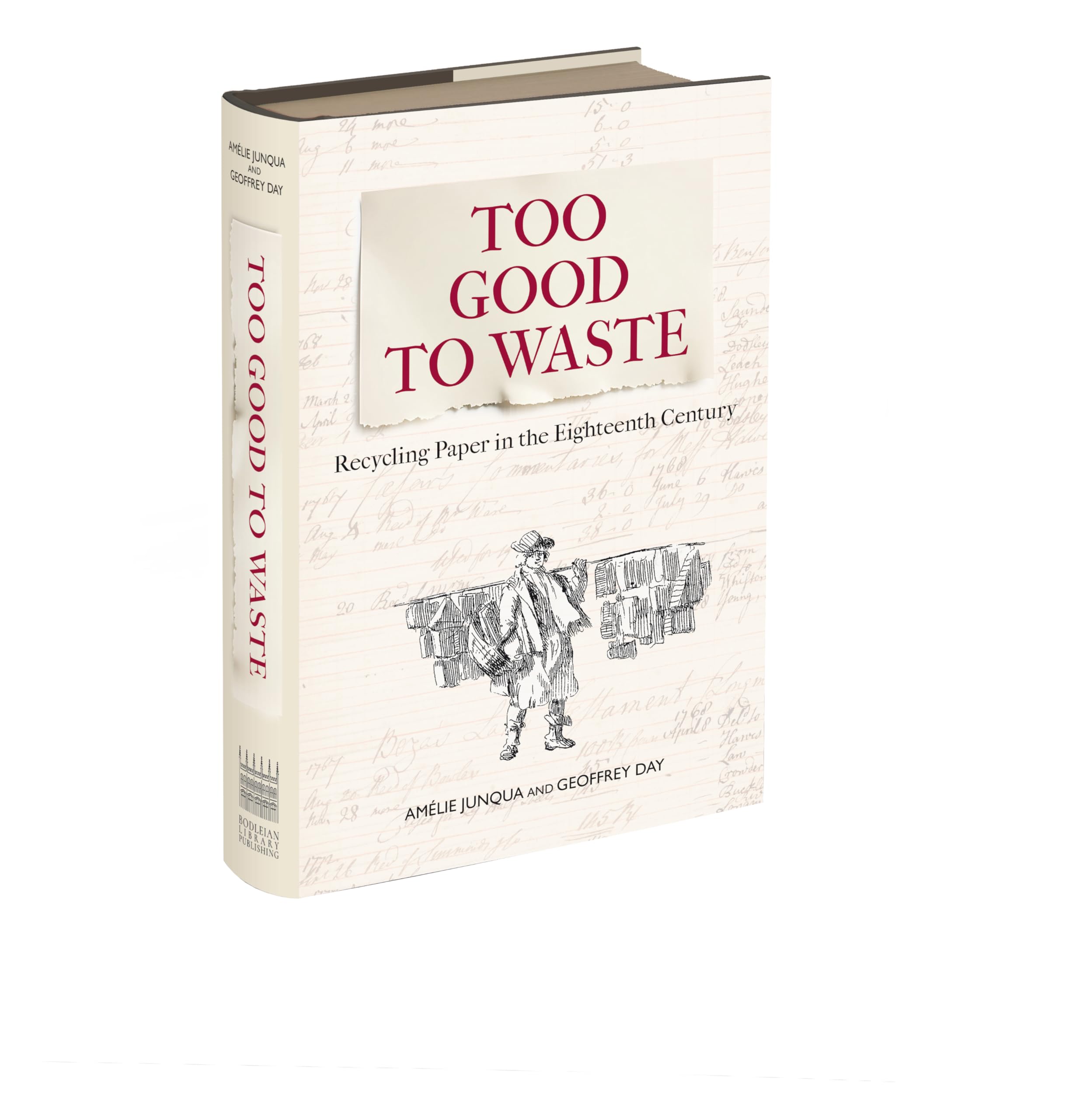 Too Good to Waste: Recycling Paper in the Eighteenth Century