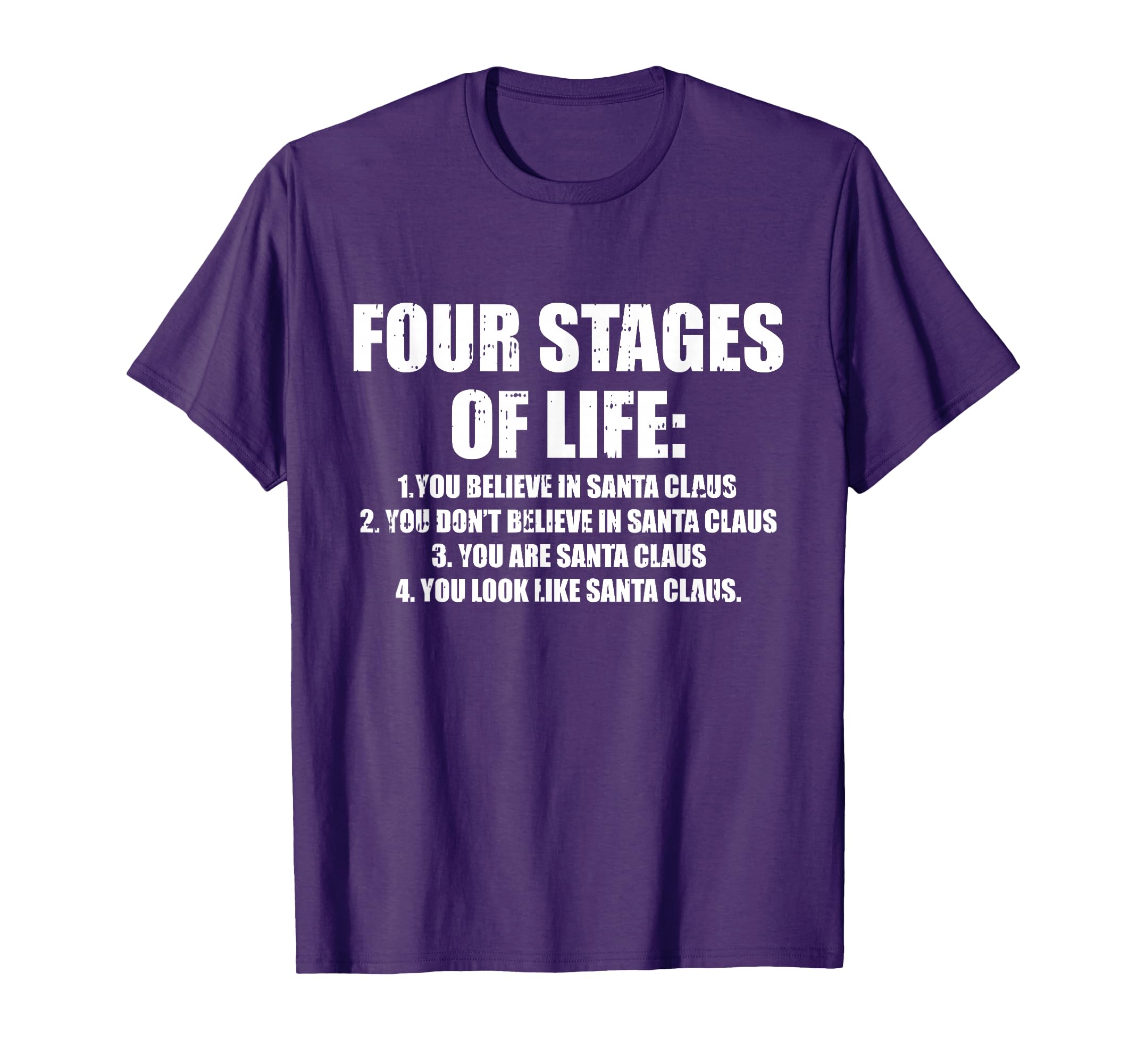 Four Stages of Life Santa Christmas Funny X-Mas Humor Men T-Shirt