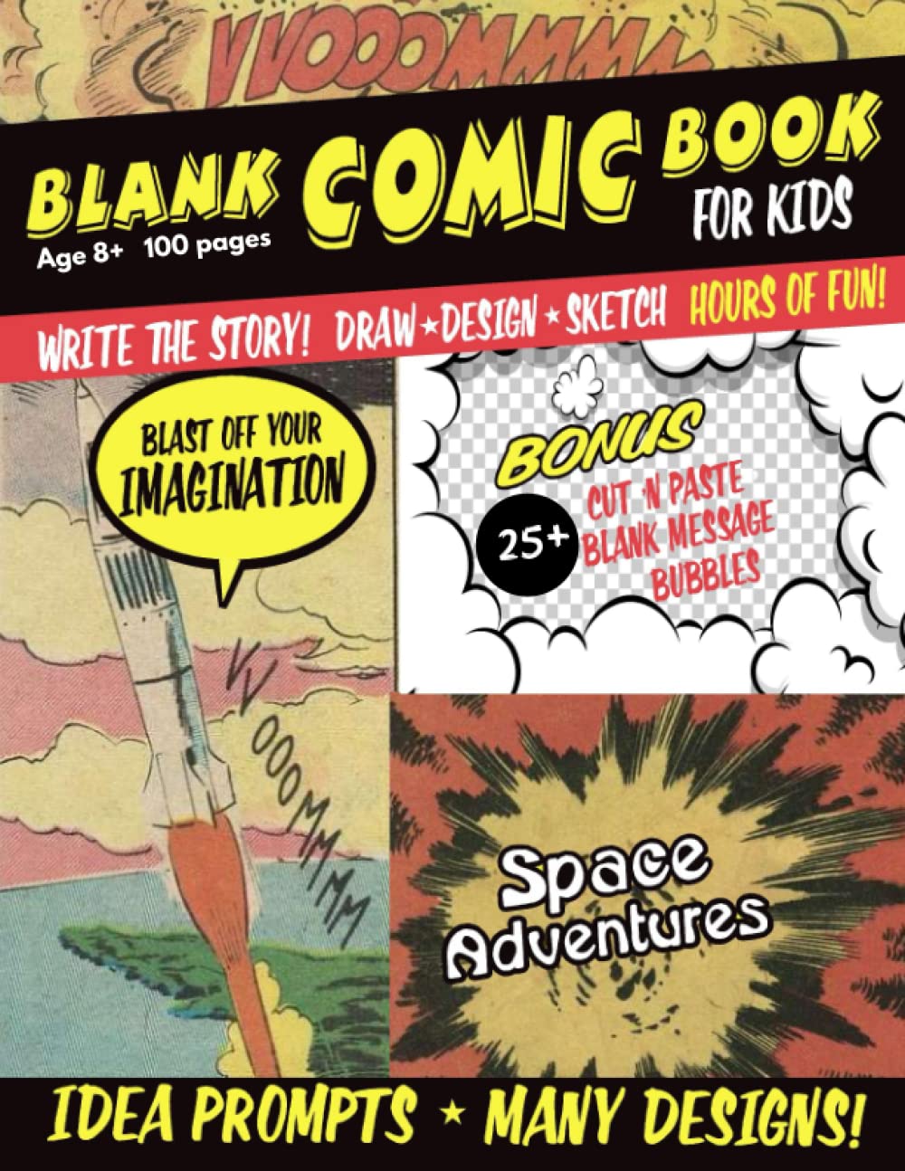 Blank Comic Book for Kids - Space Adventures: Write the story! Draw - Design - Sketch