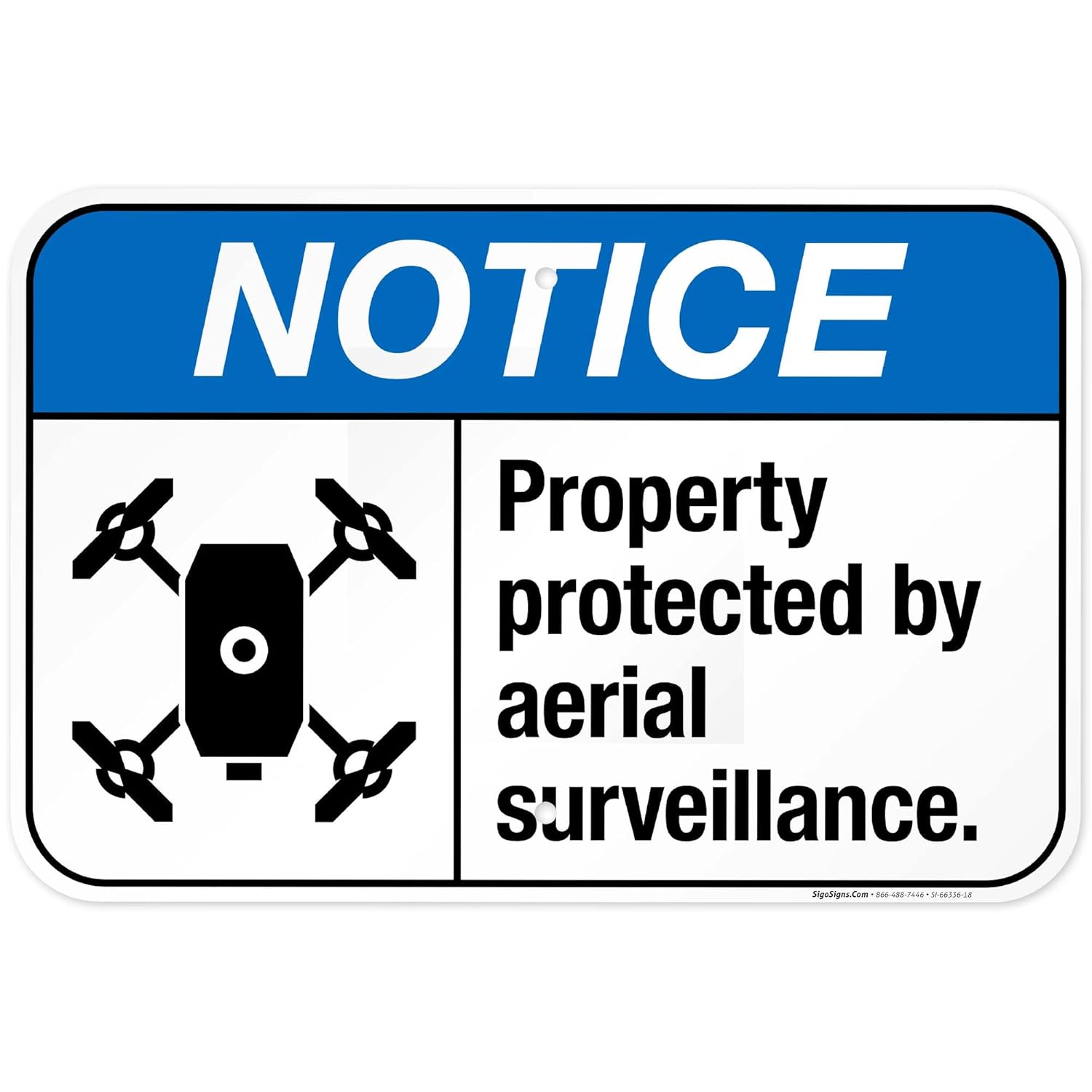 Property Protected by Aerial Surveillance Sign, 12x18 Inches, Rust Free .063 Aluminum, Fade Resistant, Made in USA