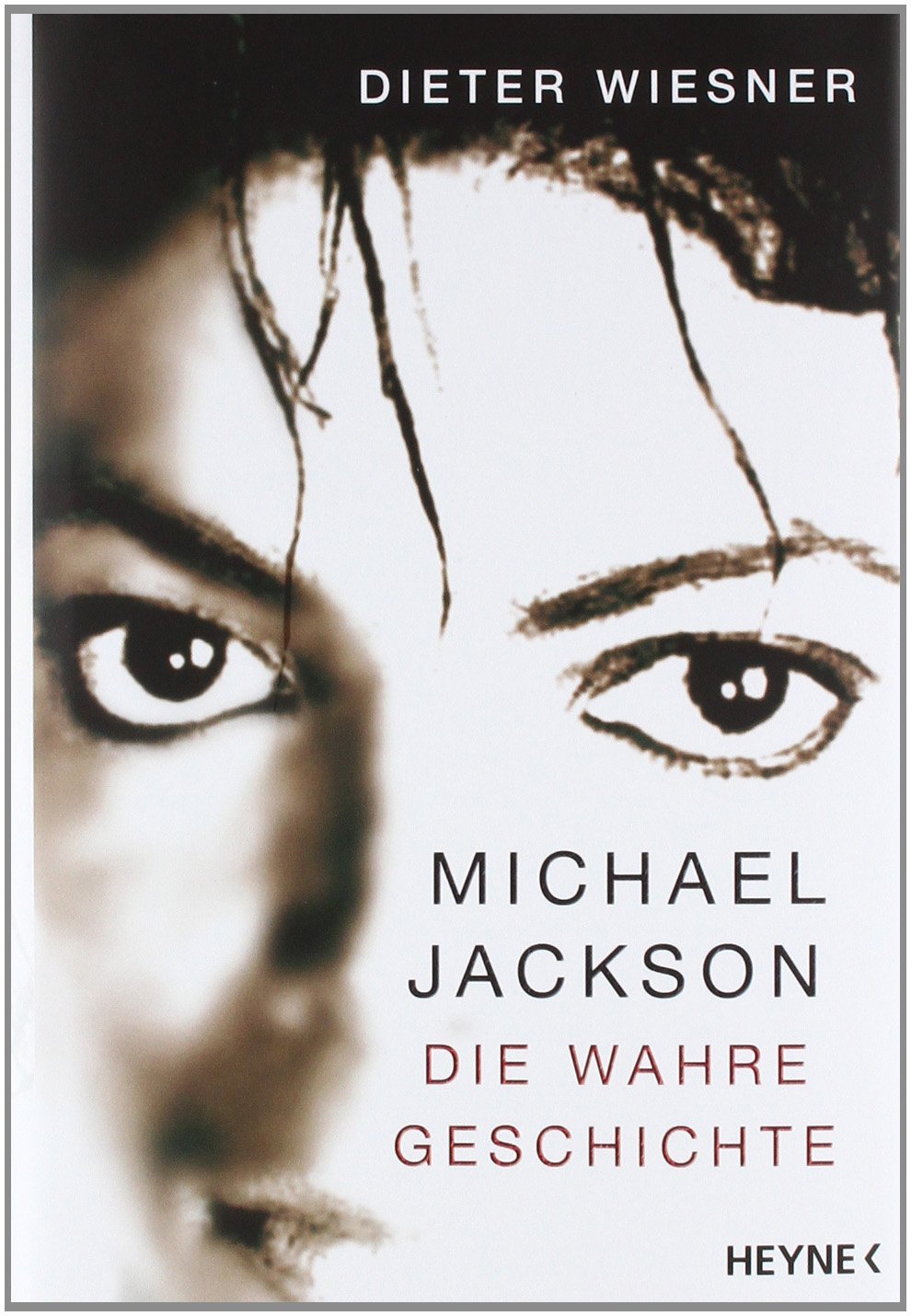 Michael Jackson: Die wahre Geschichte
