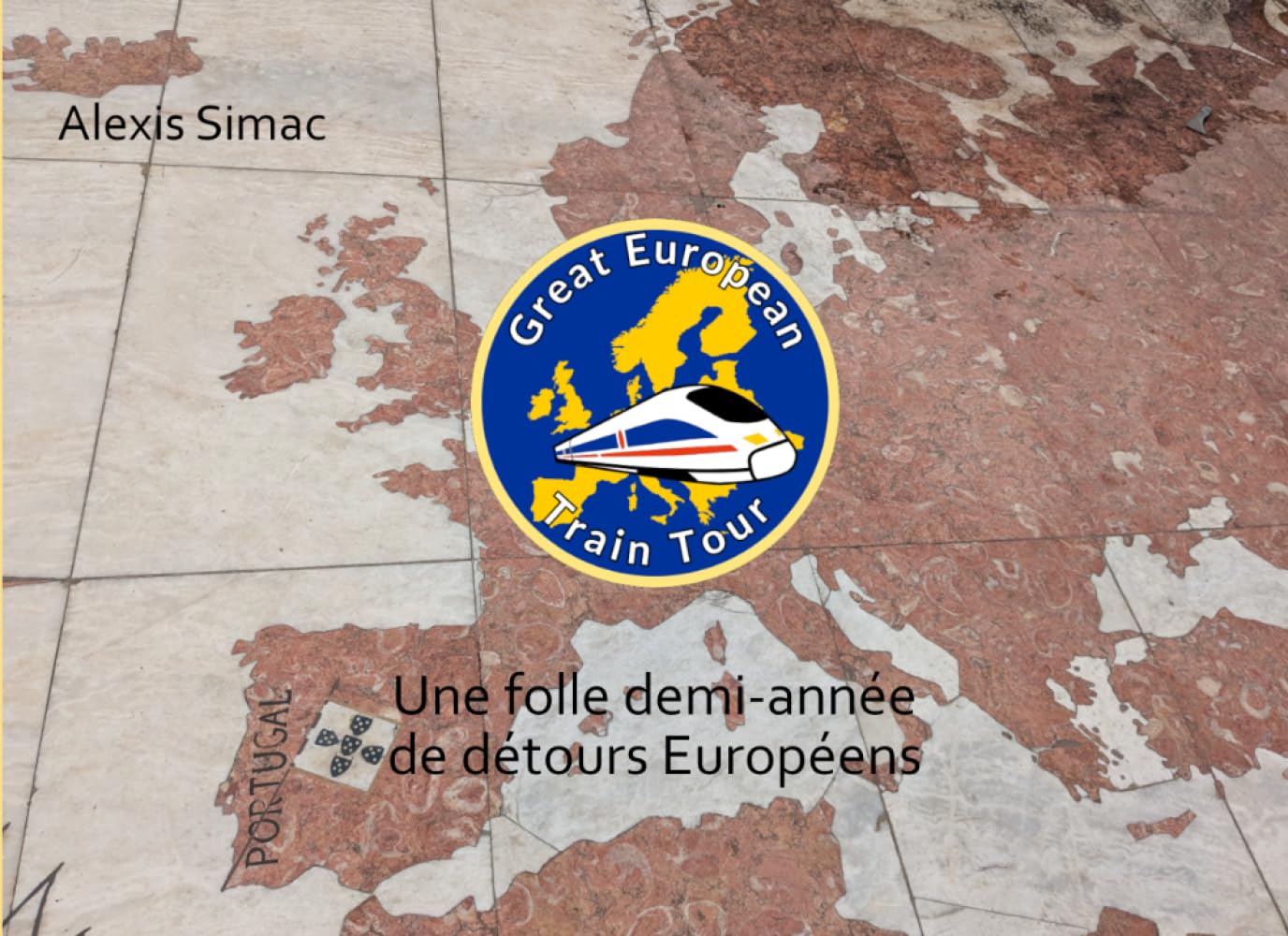 The Great European Train Tour: Une folle demi-année de détours Européens